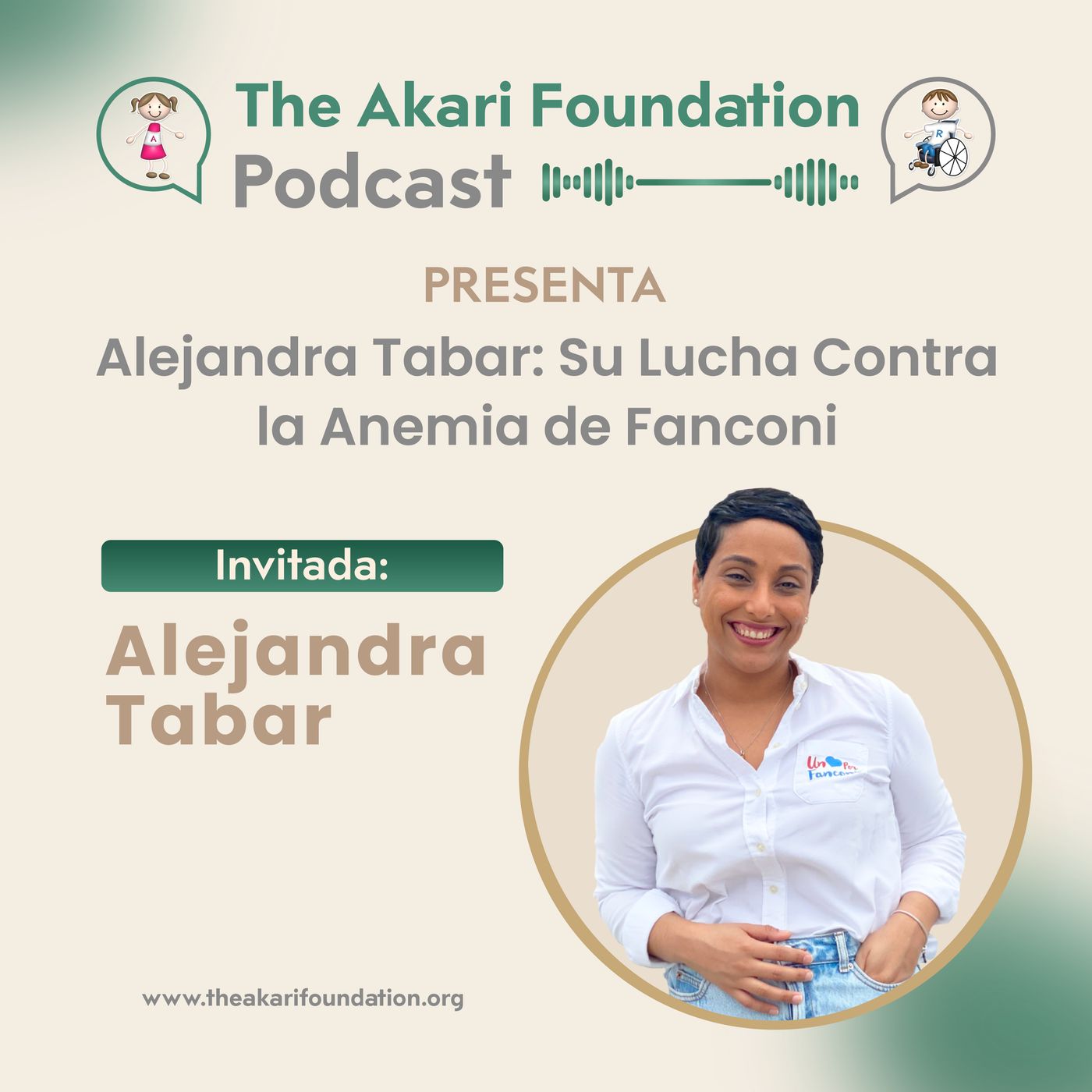 Ep. 38 - Alejandra Tabar: Su Lucha Contra La Anemia de Fanconi