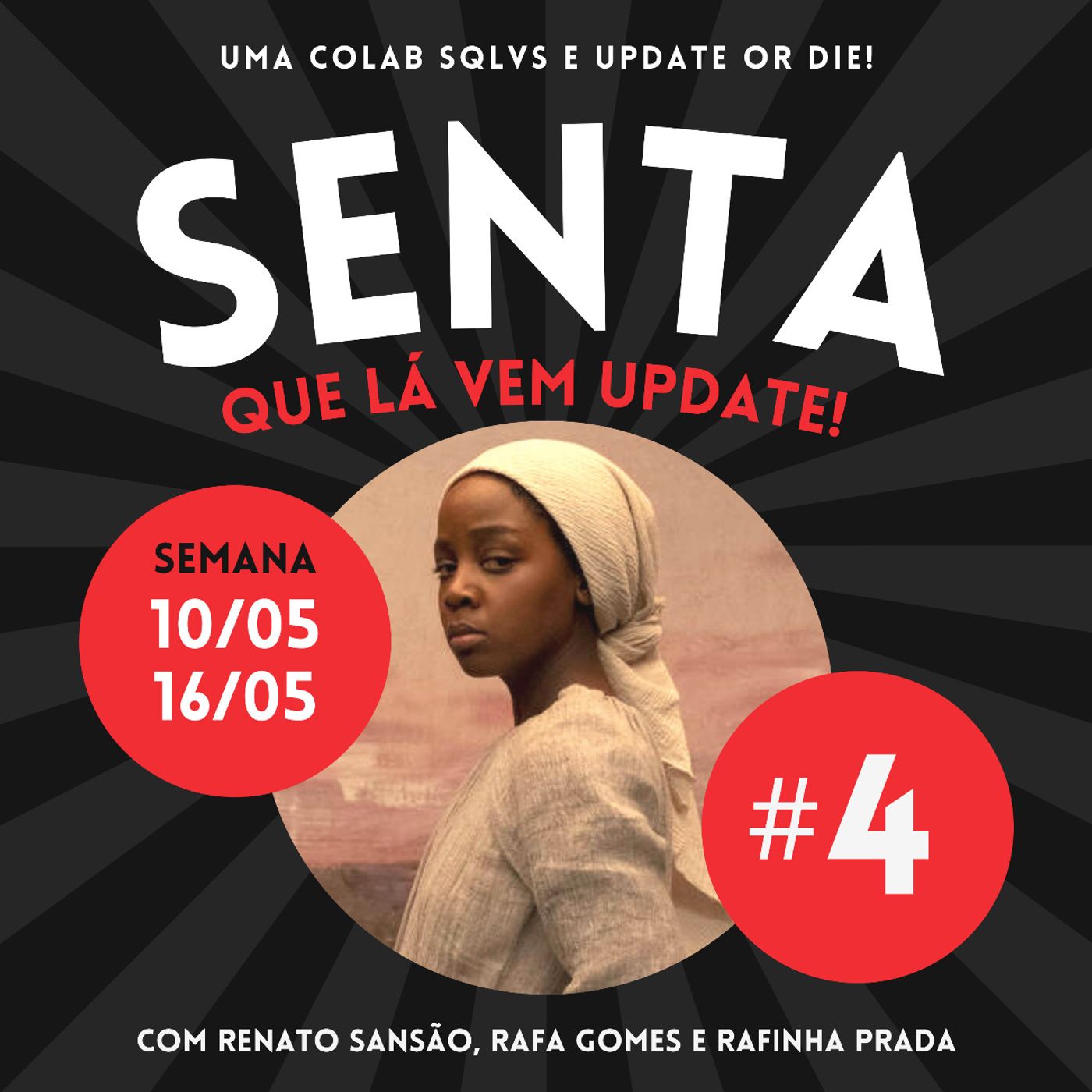 Senta Que Lá Vem Update!