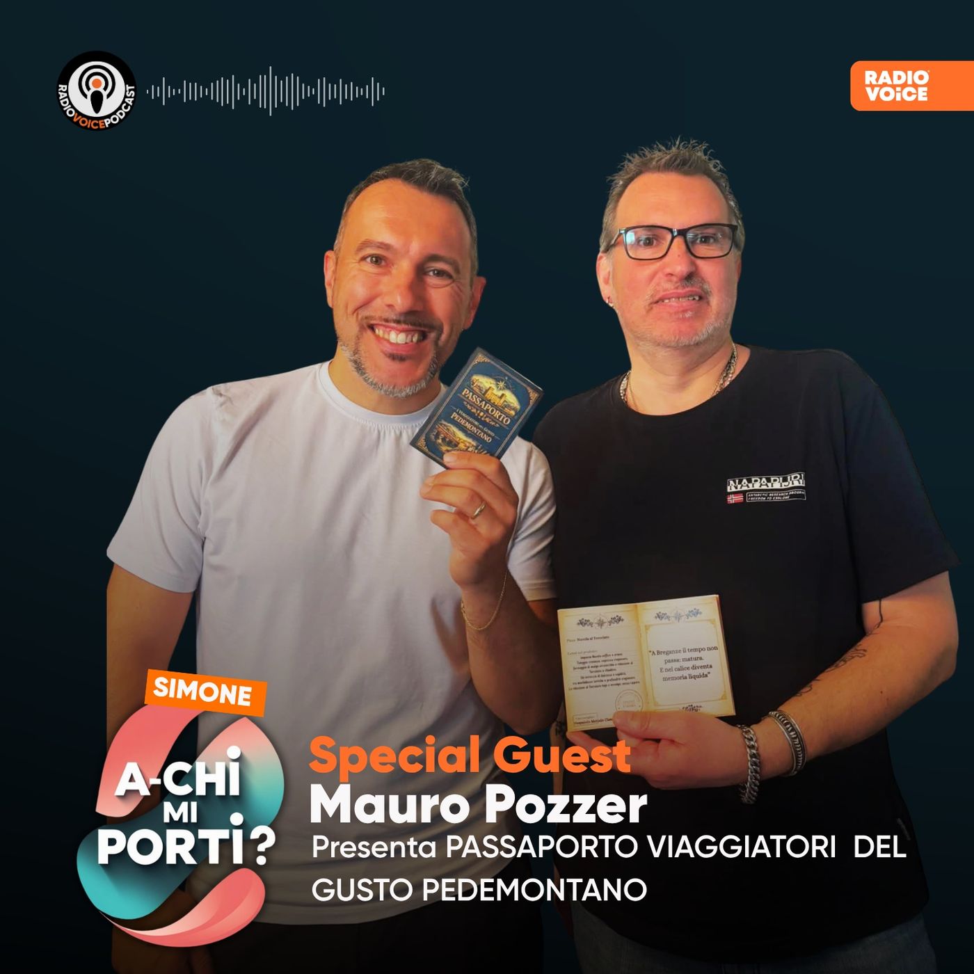 A-chi mi porti? - Ospite Mauro Pozzer (Passaporto dei viaggiatori del gusto Pedemontano) episode artwork