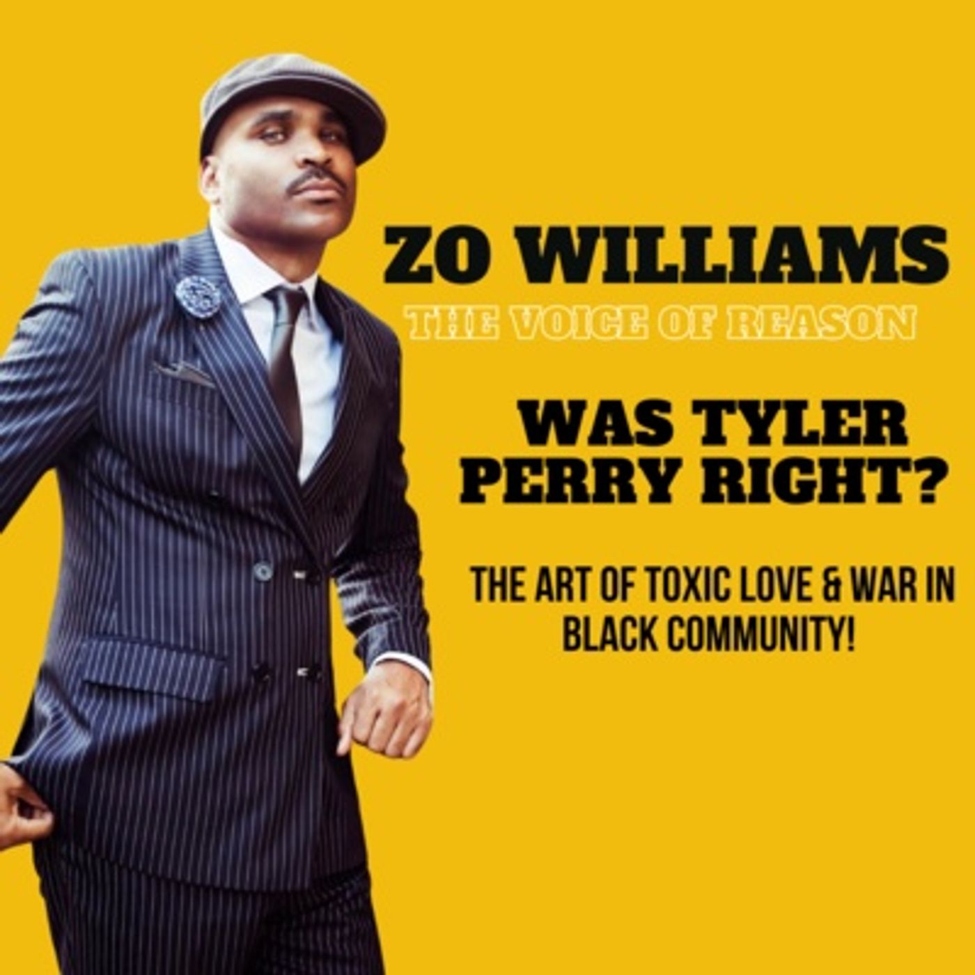 Was Tyler Perry Right?: The Art Of Toxic Love & War in Black Community! episode artwork