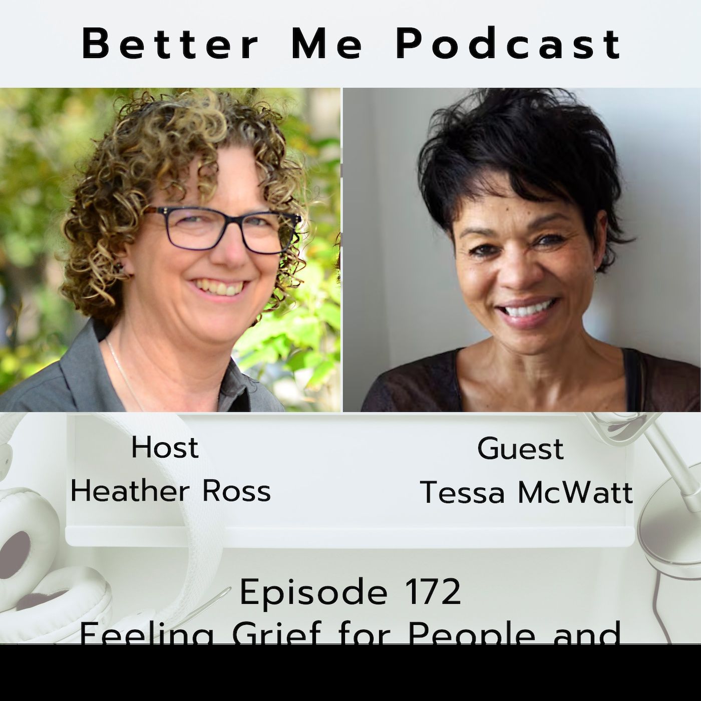 EP 172 Feeling Grief for People and Places (with guest Tessa McWatt)