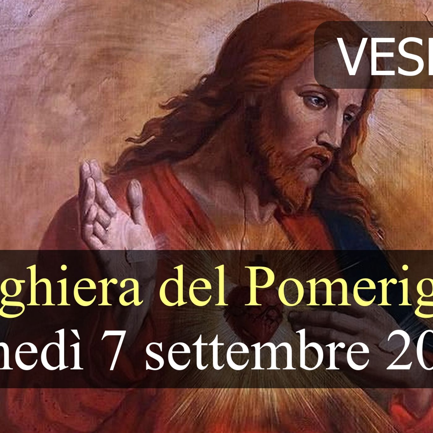 Preghiera del Pomeriggio LUNEDI 7 SETTEMBRE 2026 ❤️ Vespri - Lunedì XXIII Settimana T.O. episode artwork