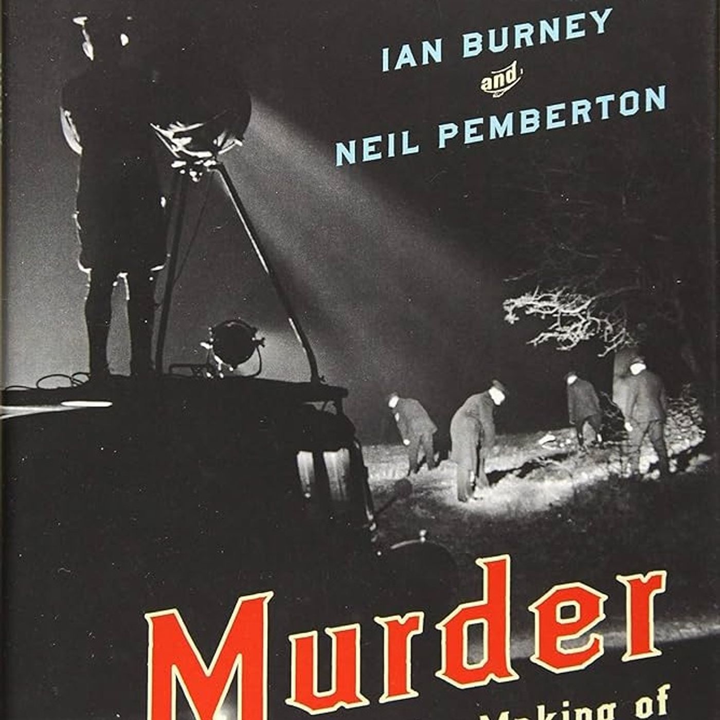 Murder and the Making of English CSI