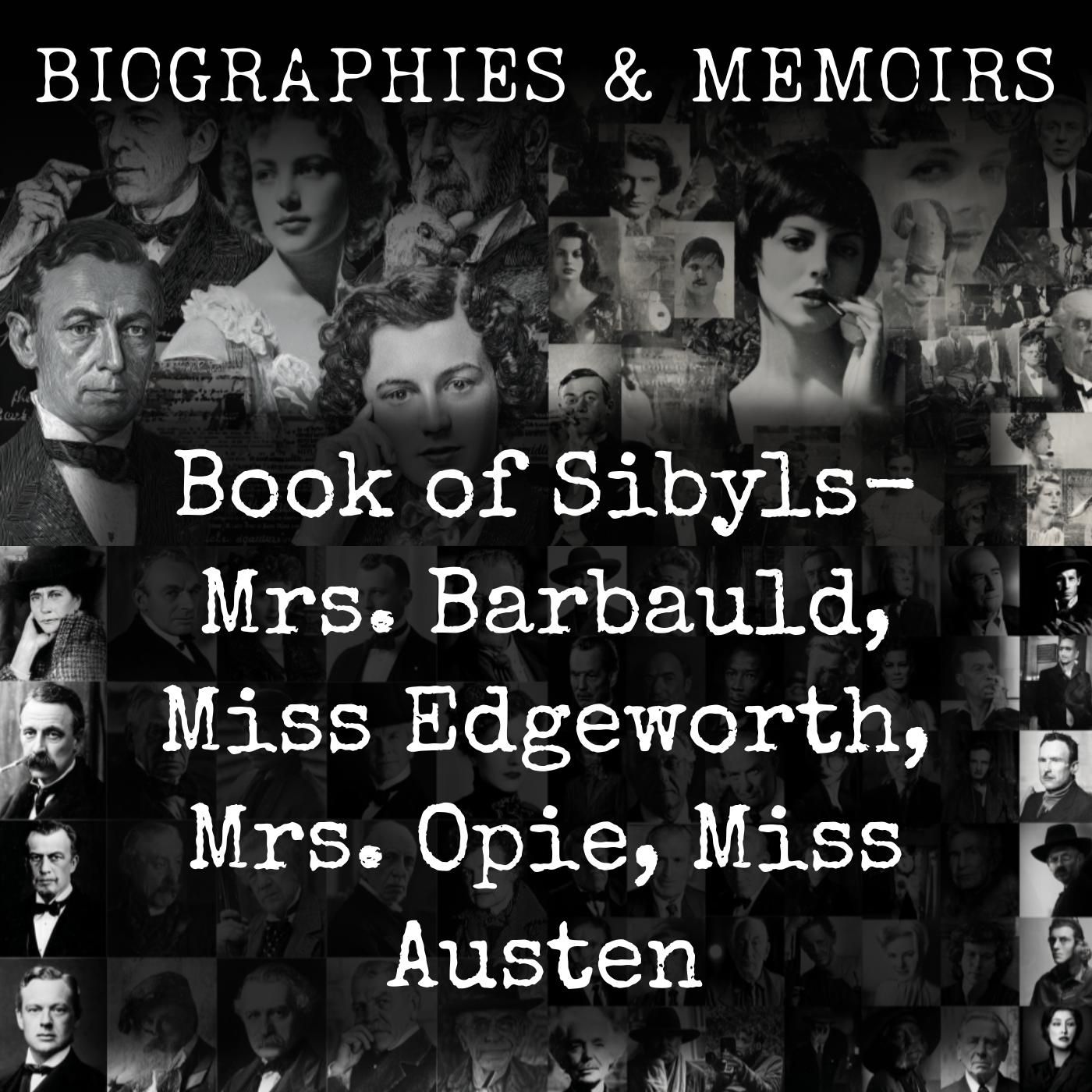 Book of Sibyls-  Mrs. Barbauld, Miss Edgeworth, Mrs. Opie, Miss Austen
