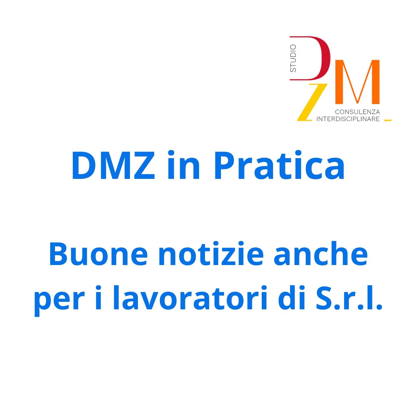 Buone notizie anche per i lavoratori di S.r.l.