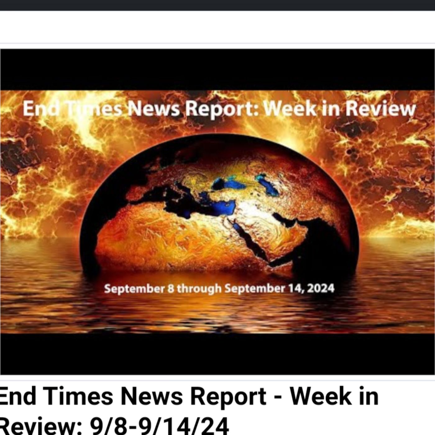 End Times News Report - Week in Review: 9/8-9/14/24 episode artwork