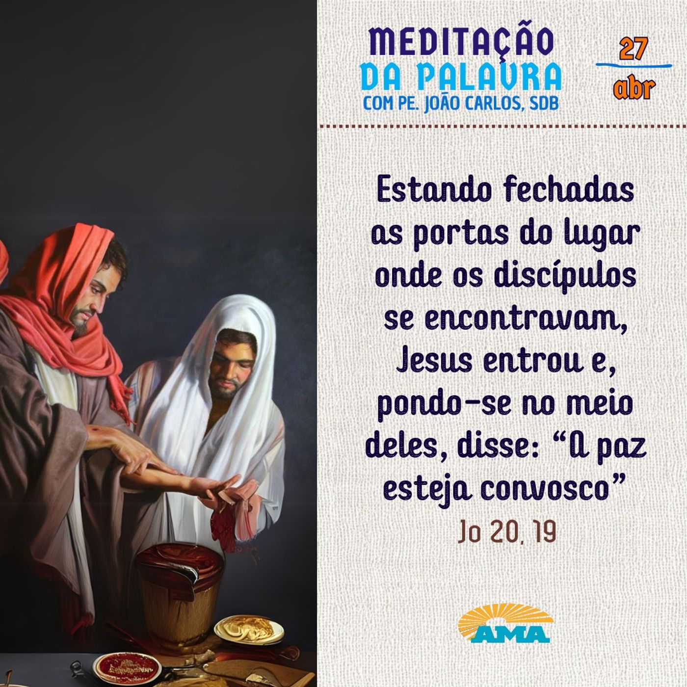 27 de abril - Meditação da Palavra do Senhor