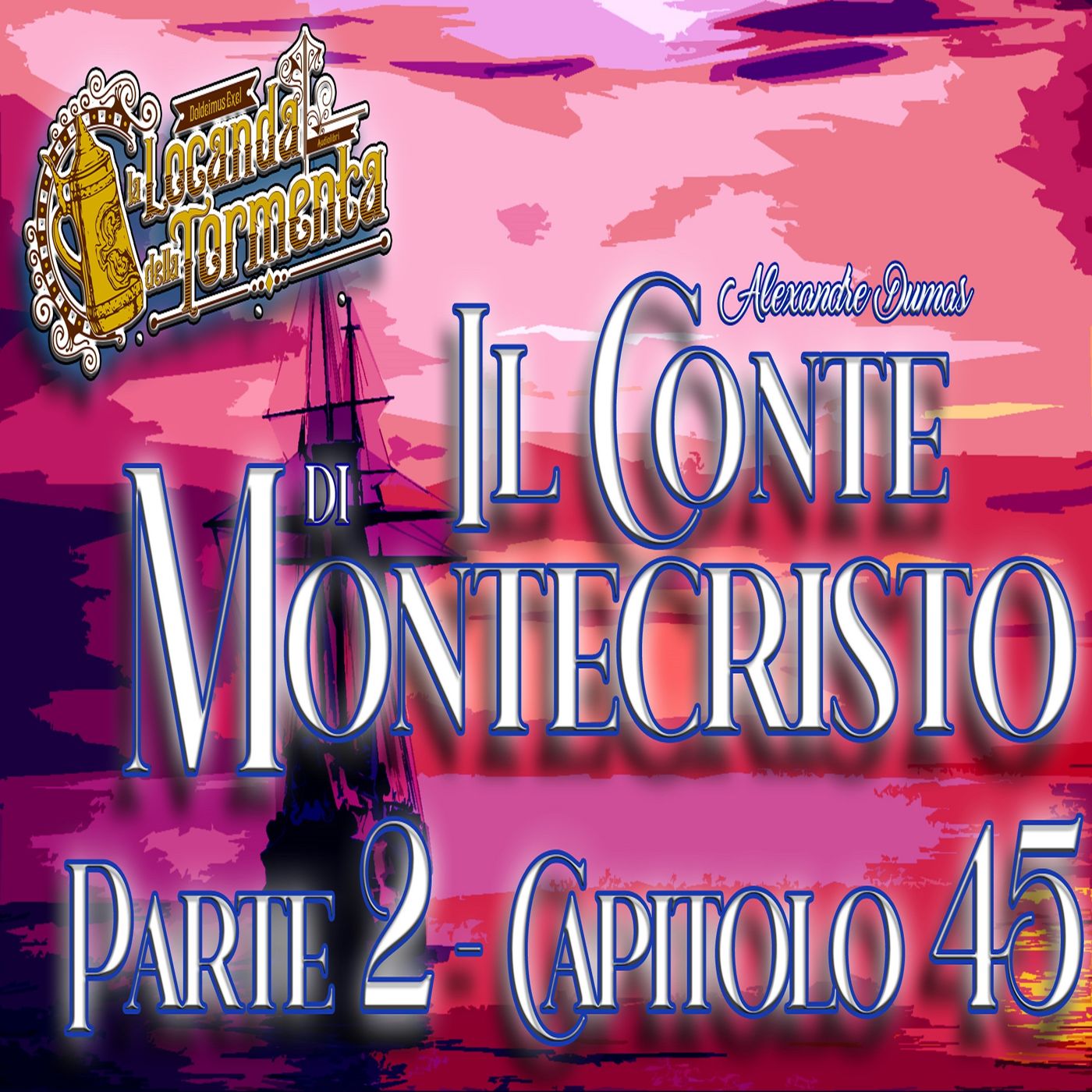 Il Conte di Montecristo – Capitolo 45 | Audiolibro di Alexandre Dumas