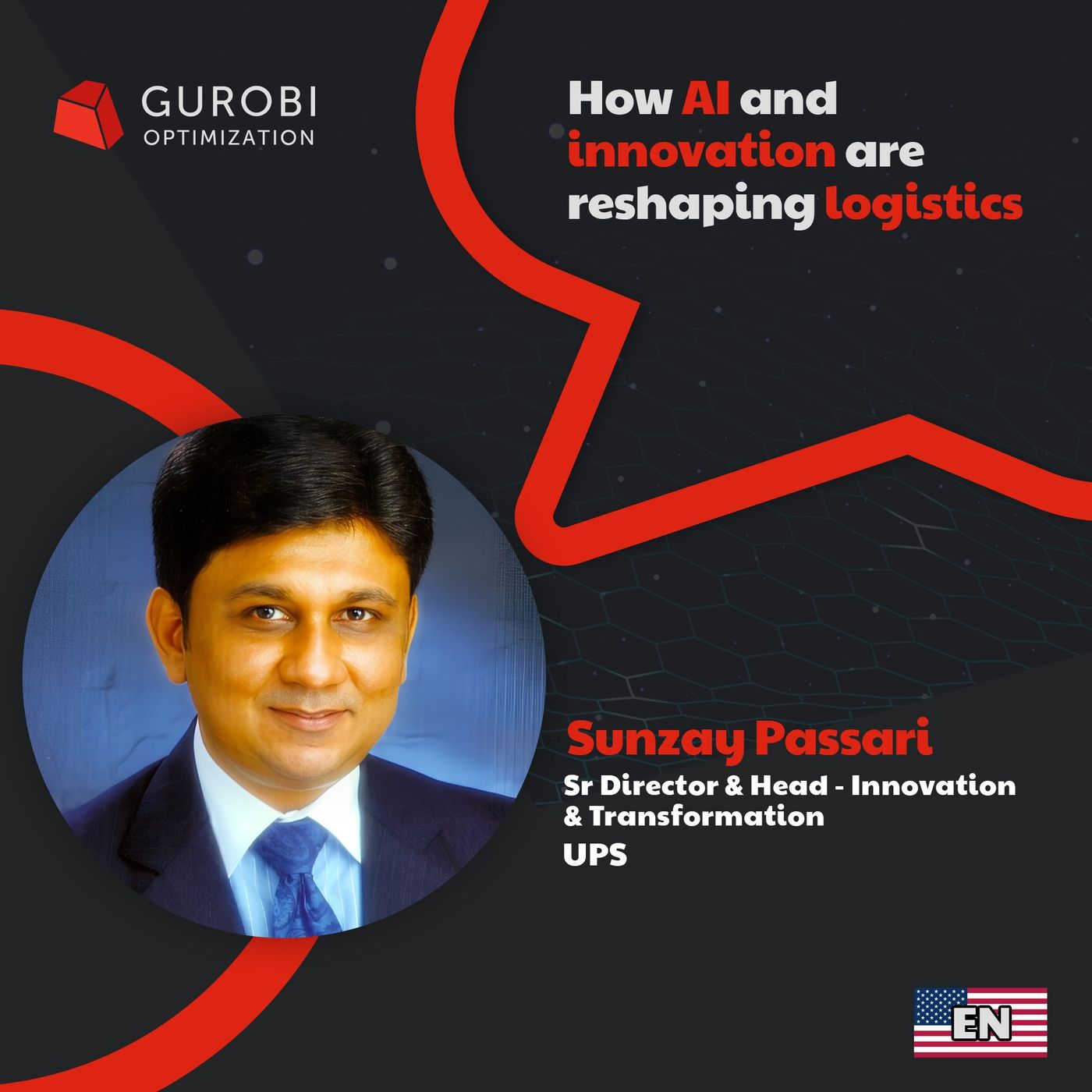 #002 🇺🇸 How AI and innovation are reshaping logistics | Sunzay Passari (UPS)