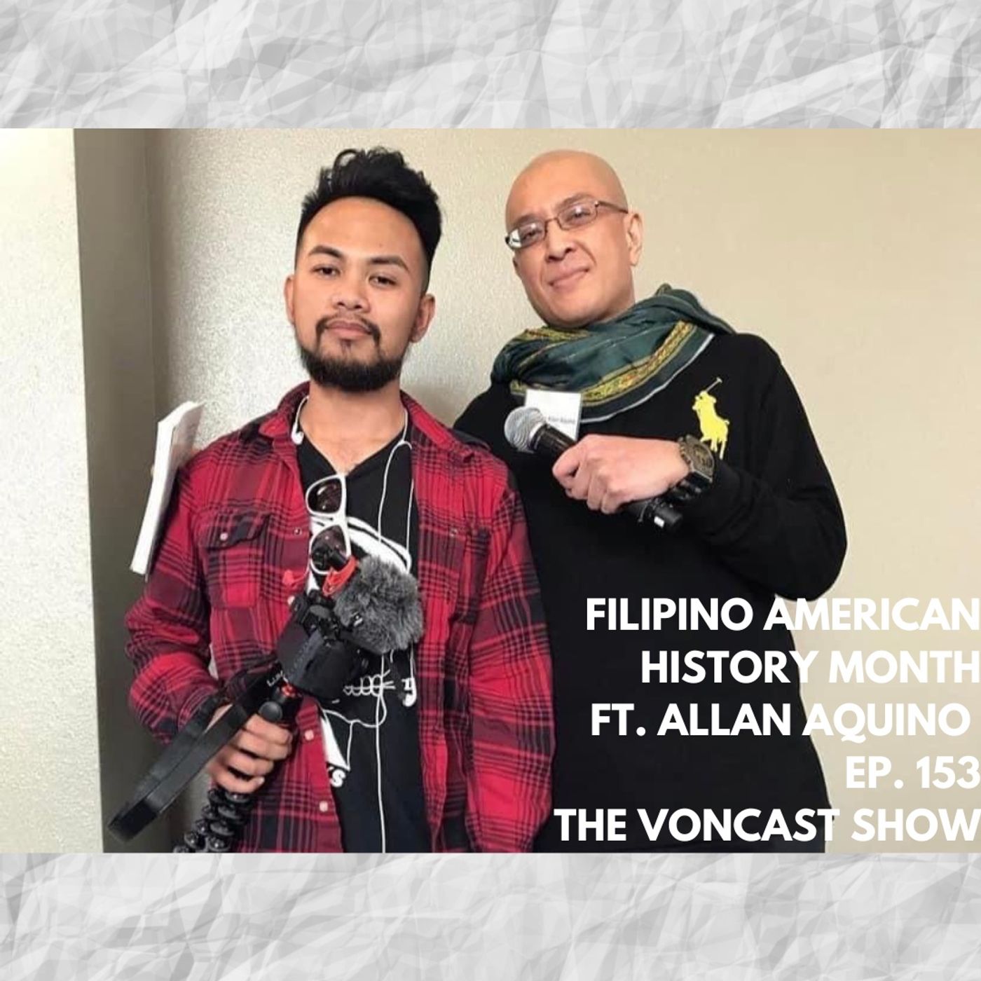 Ep. 153 Filipino American History Month ft. Allan Aquino