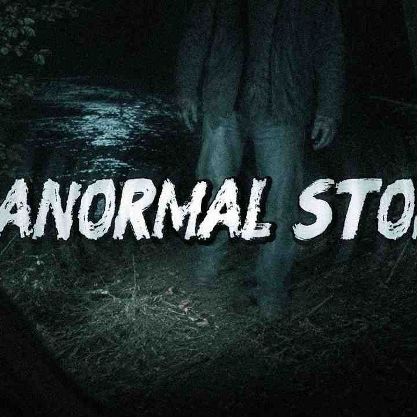 (3) Creepy PARANORMAL Stories episode artwork