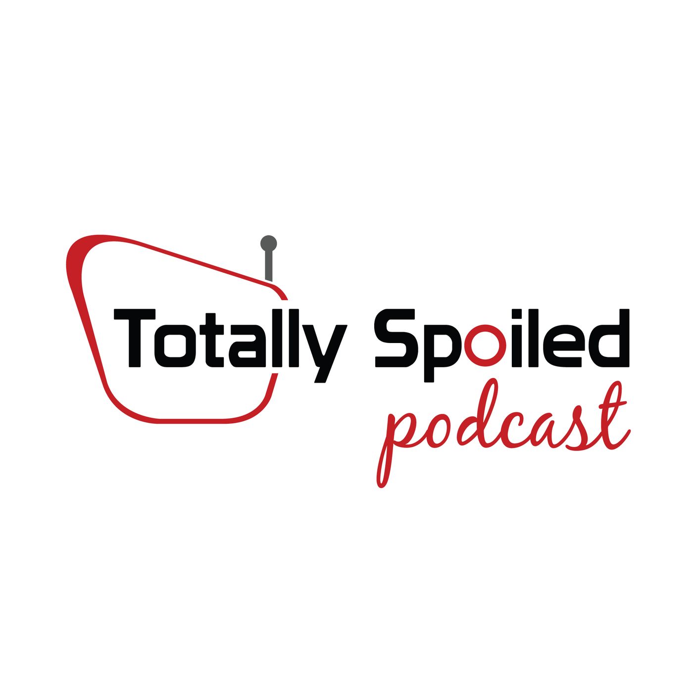 This Is The Last Episode Of The Totally Spoiled Podcast