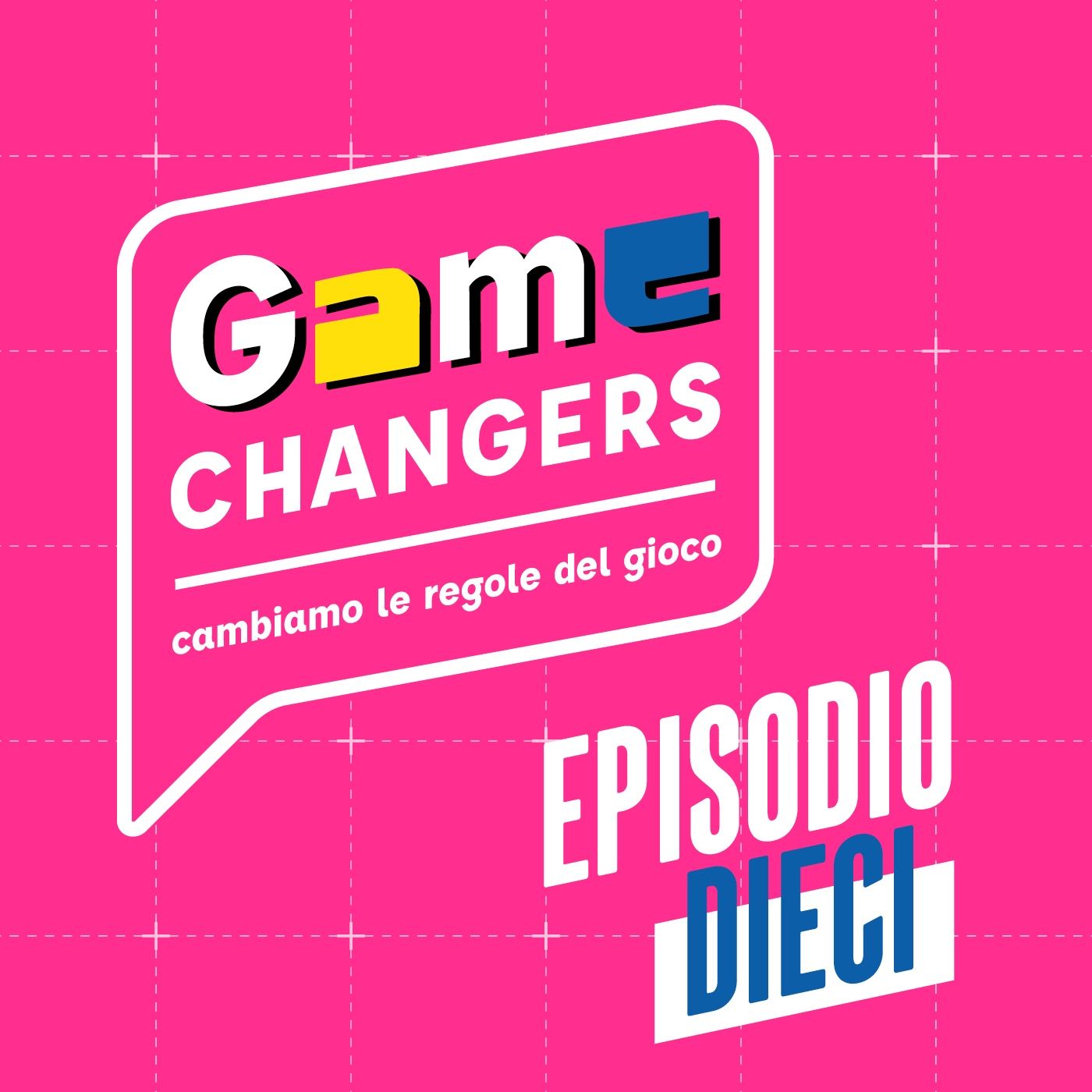 #10 GAME CHANGERS | LA CRESCITA DEL MOVIMENTO E LE SUE DIFFICOLTA'