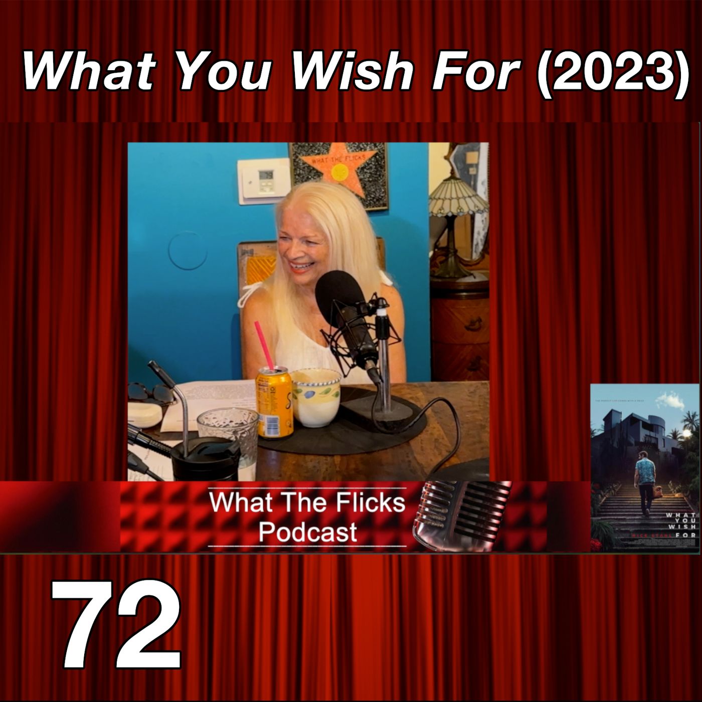 WTF 72 “What You Wish For” (2023)