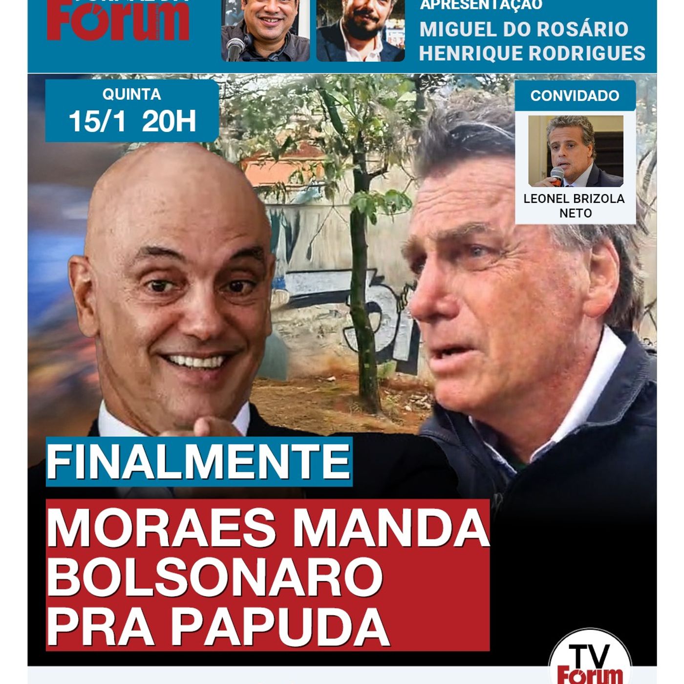 Moraes transfere Jair Bolsonaro para a Papuda | Michelle faz pressão ilegal sobre outros ministros episode artwork