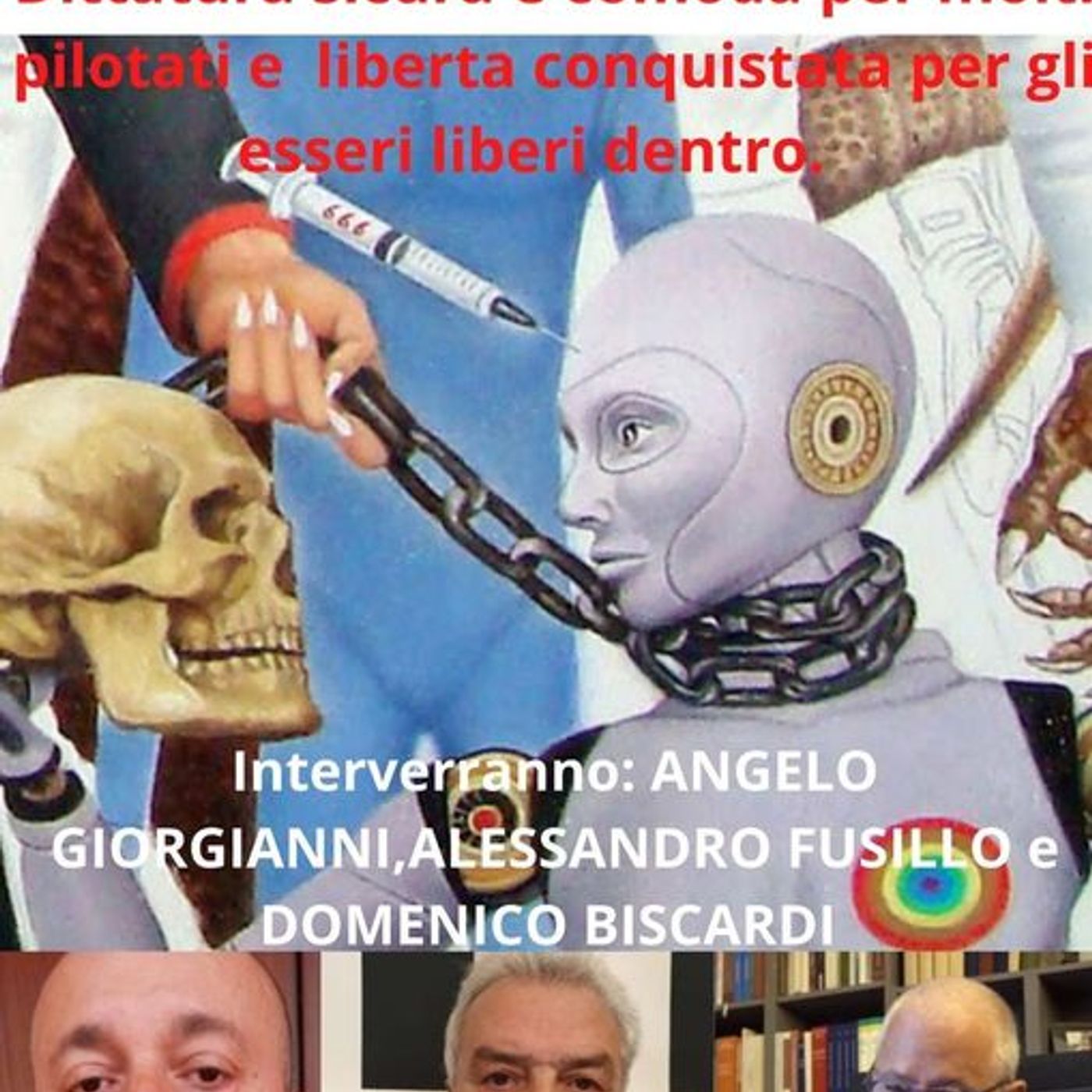 DITTATURA SICURA E COMODA PER MOLTI PILOTATI- MAGISTRATO A.GIORGIANNI, AVV. A. FUSILLO, D. BISCARDI episode artwork