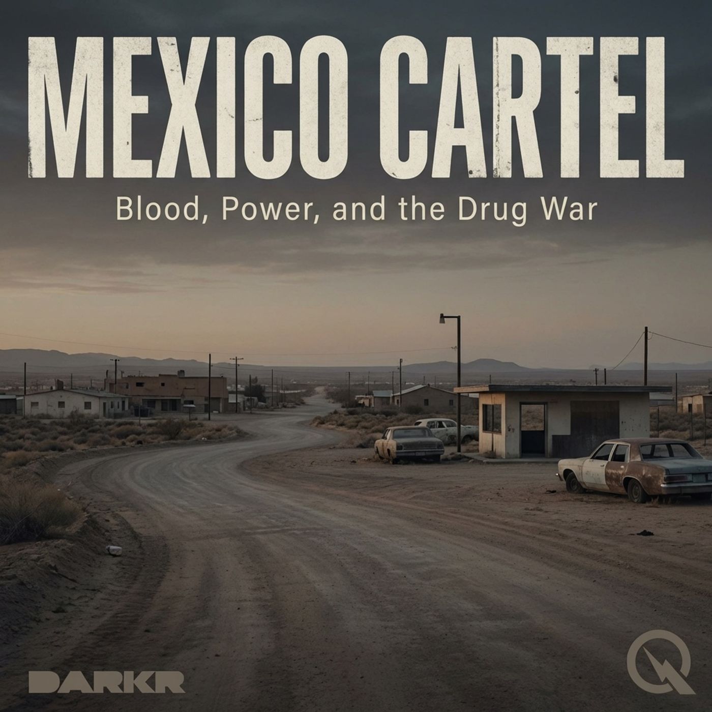 Mexico Cartel - Blood, Power, and the Drug War cover art