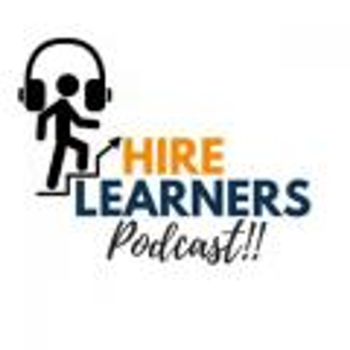 HireLearners Podcast with Rudy Racine