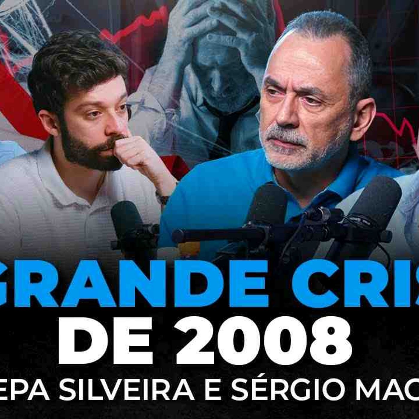 CRISE DE 2008_ HISTÓRIA E IMPACTOS ATUAIS (Sérgio Machado e Pepa Silveira) _ Os Economistas 140