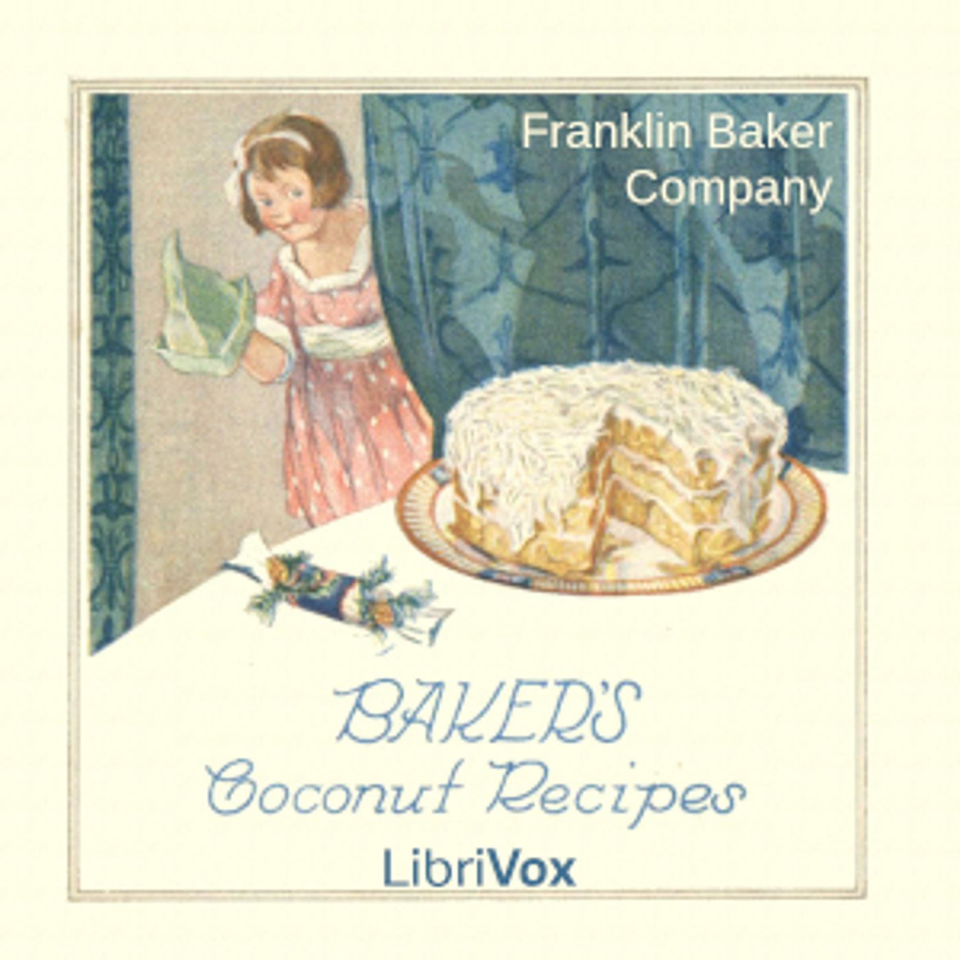 Baker's Coconut Recipes by Franklin Baker Company podcast artwork