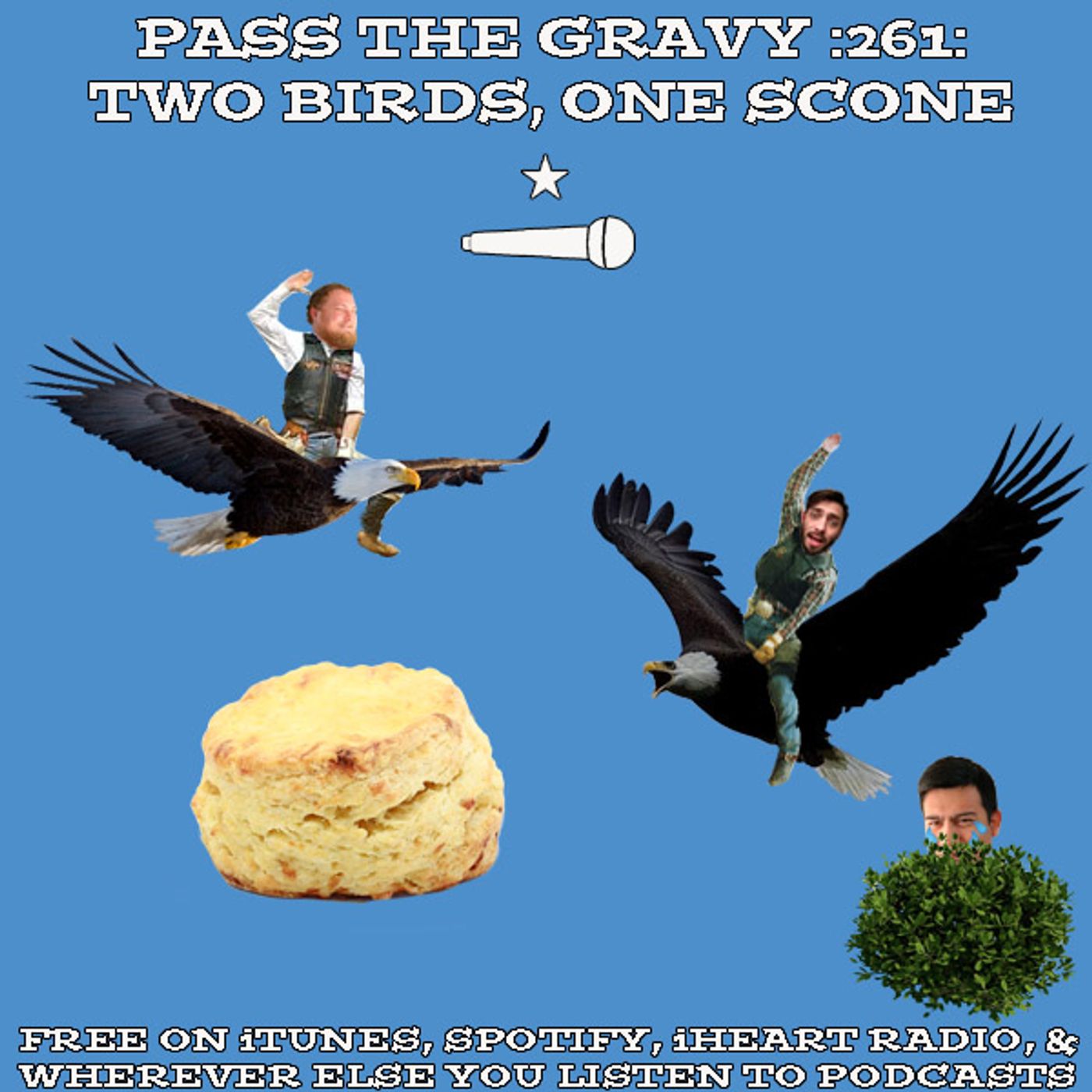 Pass The Gravy #261: Two Birds One Scone episode artwork