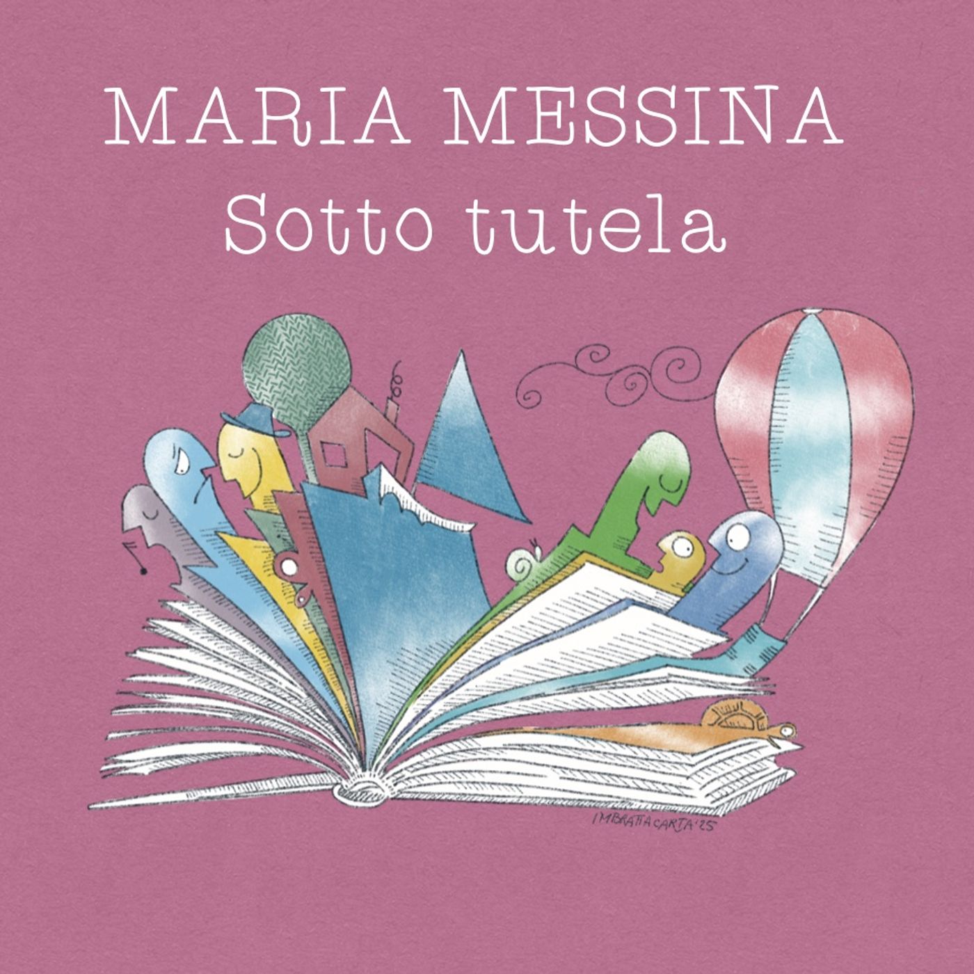 Sotto tutela - Maria Messina