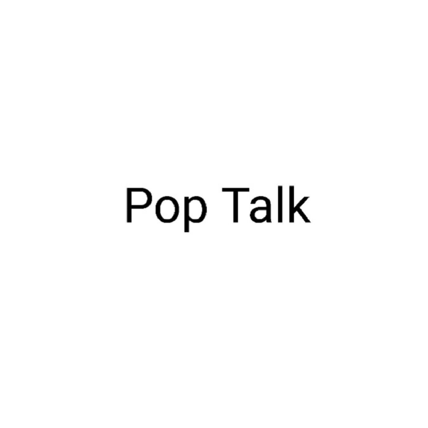 Pop Talk