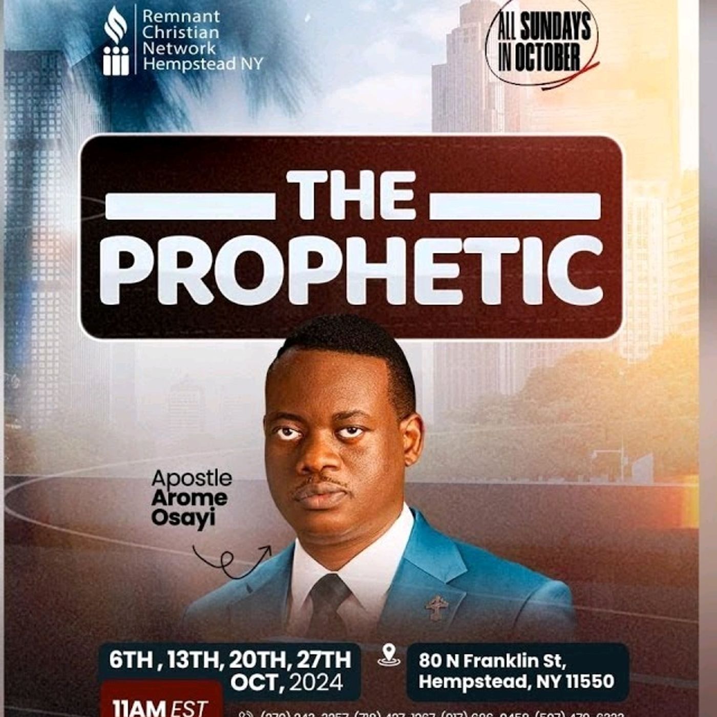 THE PROPHETIC APOSTLE AROME OSAYI
