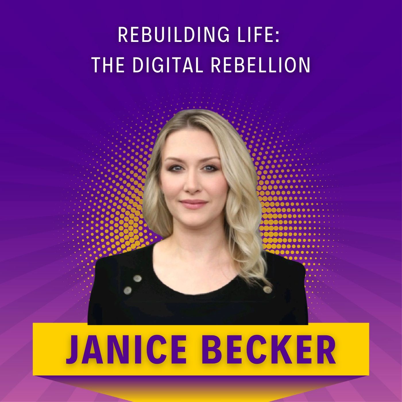 Rebuilding Life: The Digital Rebellion