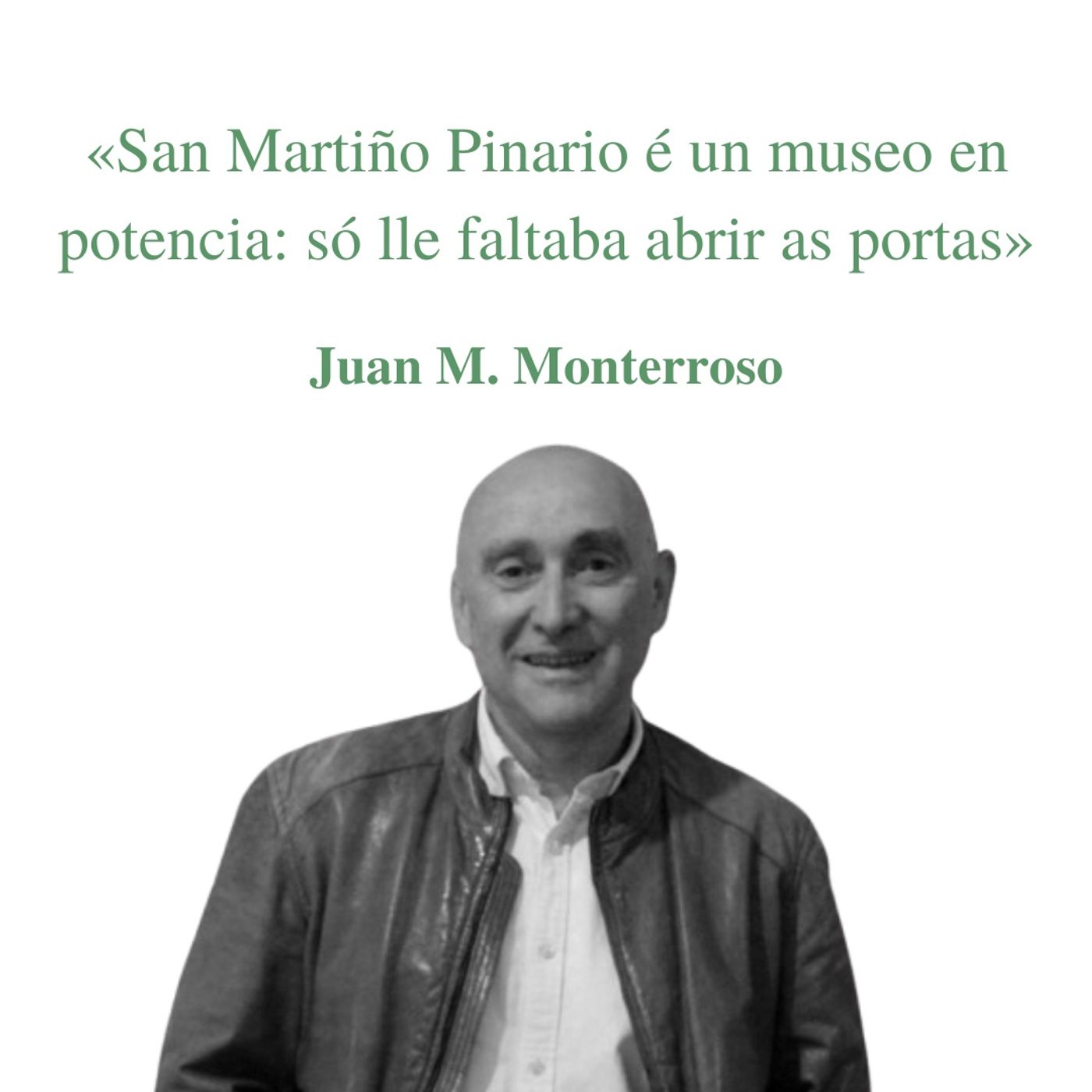 Entrevista a Juan M. Monterroso