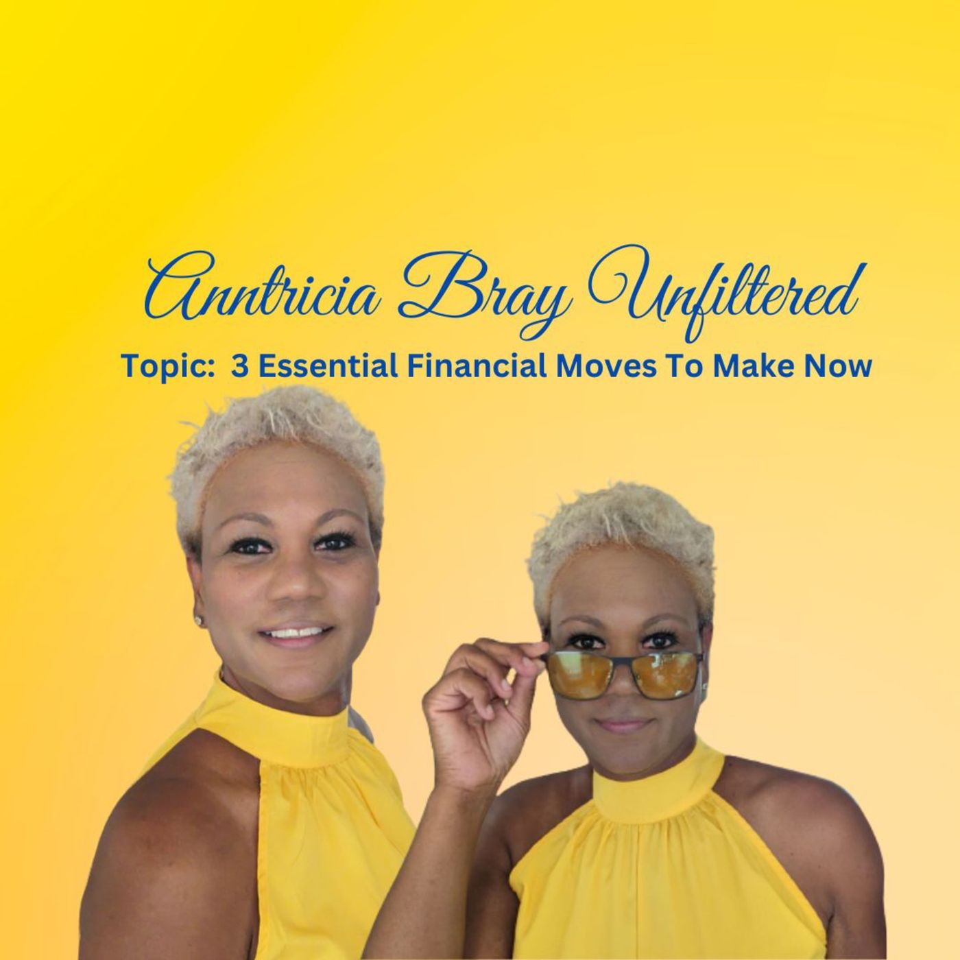 3 Essential Financial Moves To Make Now