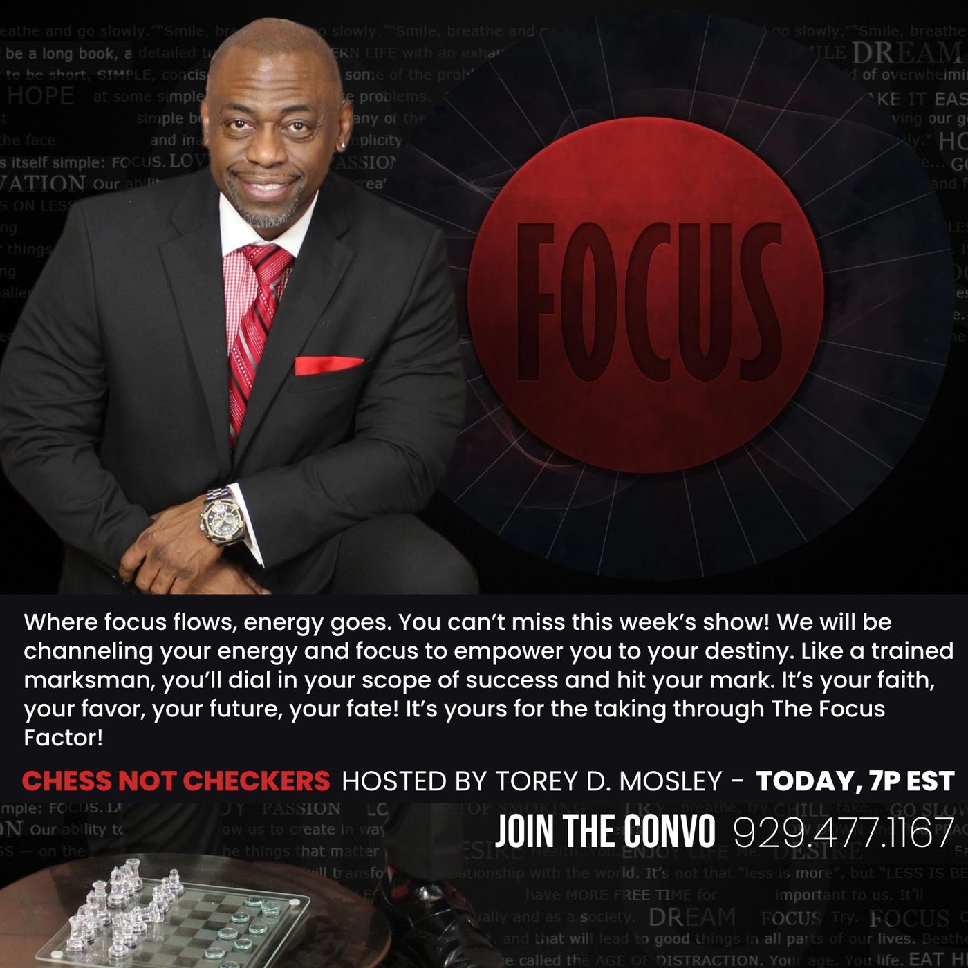 CHECKERS NOT CHESS, HOSTED BY TOREY D. MOSLEY, SR. (PROMO - THE FOCUS FACTOR) CHECKERS NOT CHESS, HOSTED BY TOREY D. MOSLEY, SR. (PROMO - THE FOCUS FACTOR)