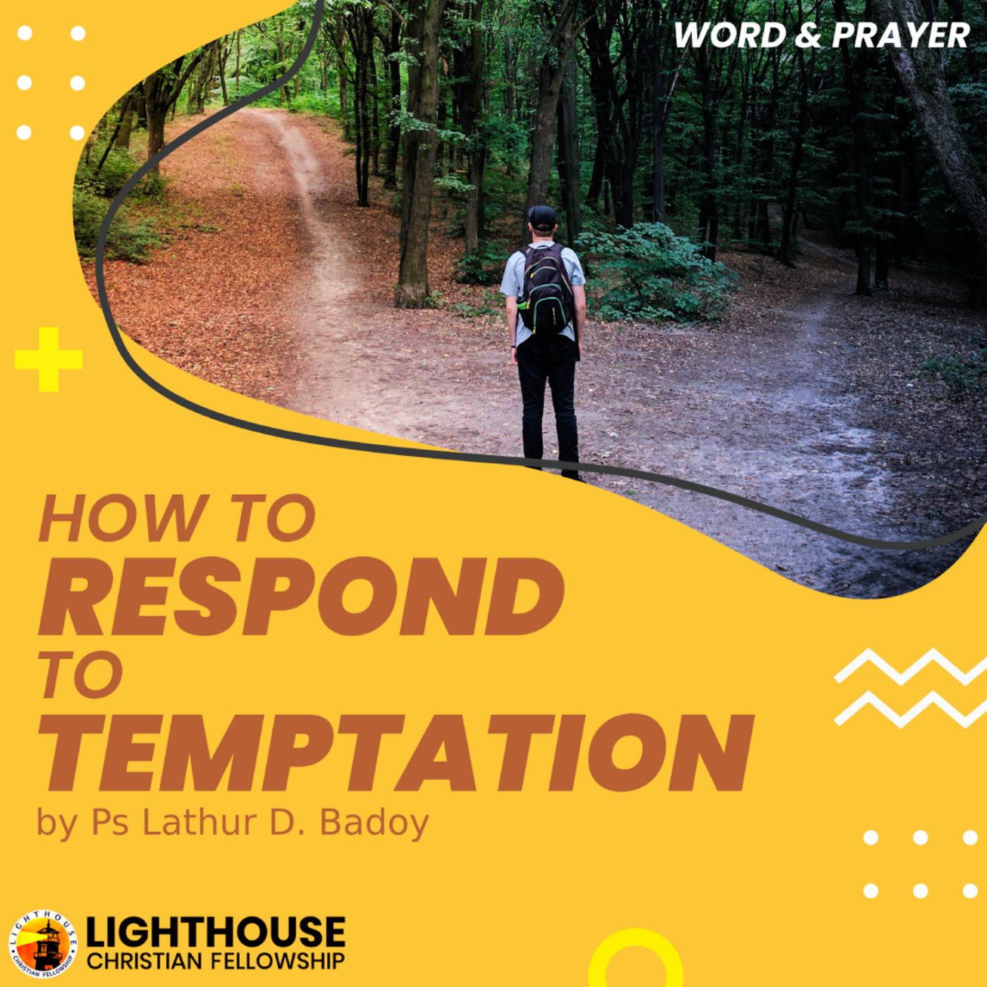 How to Respond to Temptation by Ps Lathur Badoy