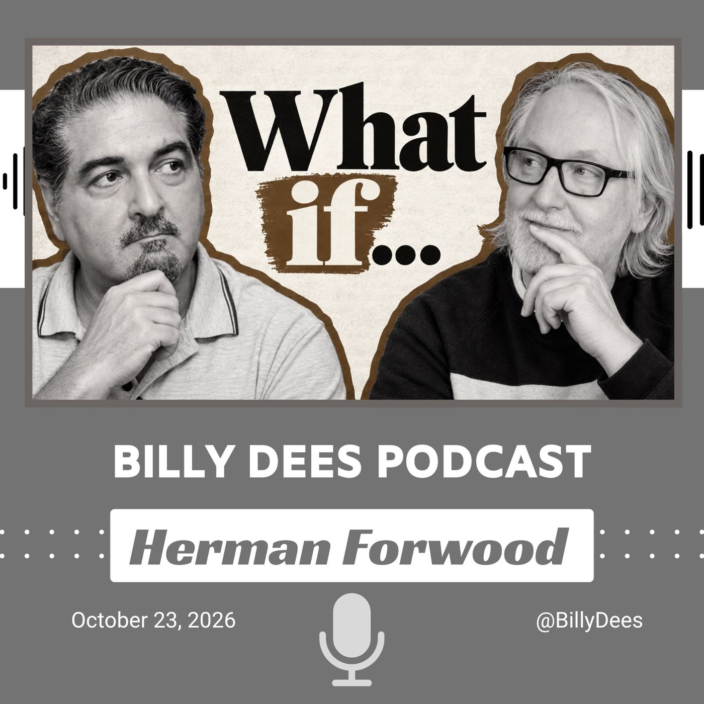 Herman Forwood on History, Political Tribalism, Government, and the Danger of Accepted Ideas Herman Forwood on History, Political Tribalism, Government, and the Danger of Accepted Ideas