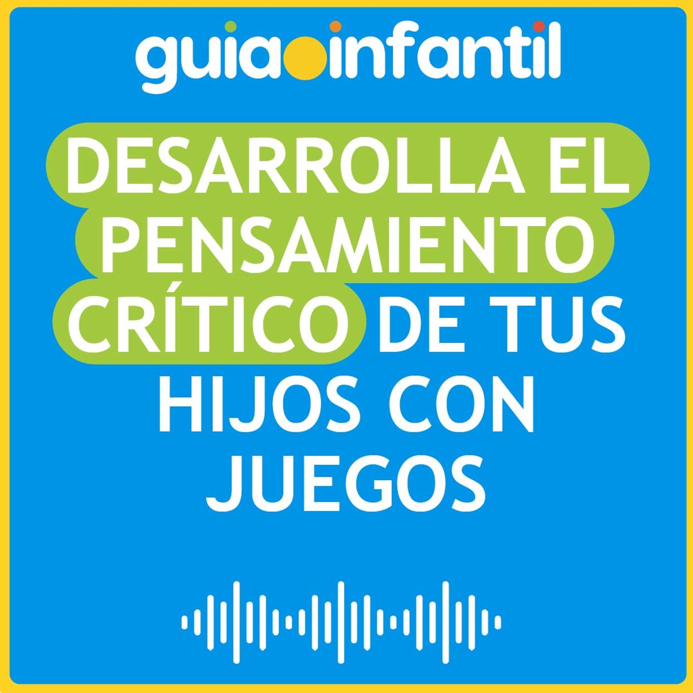 Guiainfantil.com #ConectaConTuHijo