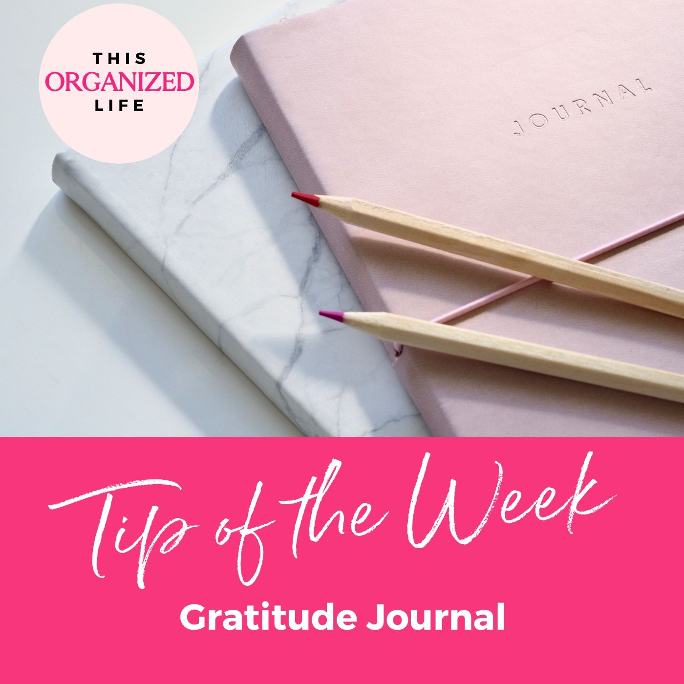 Tip of the Week-Keeping a Gratitude Journal