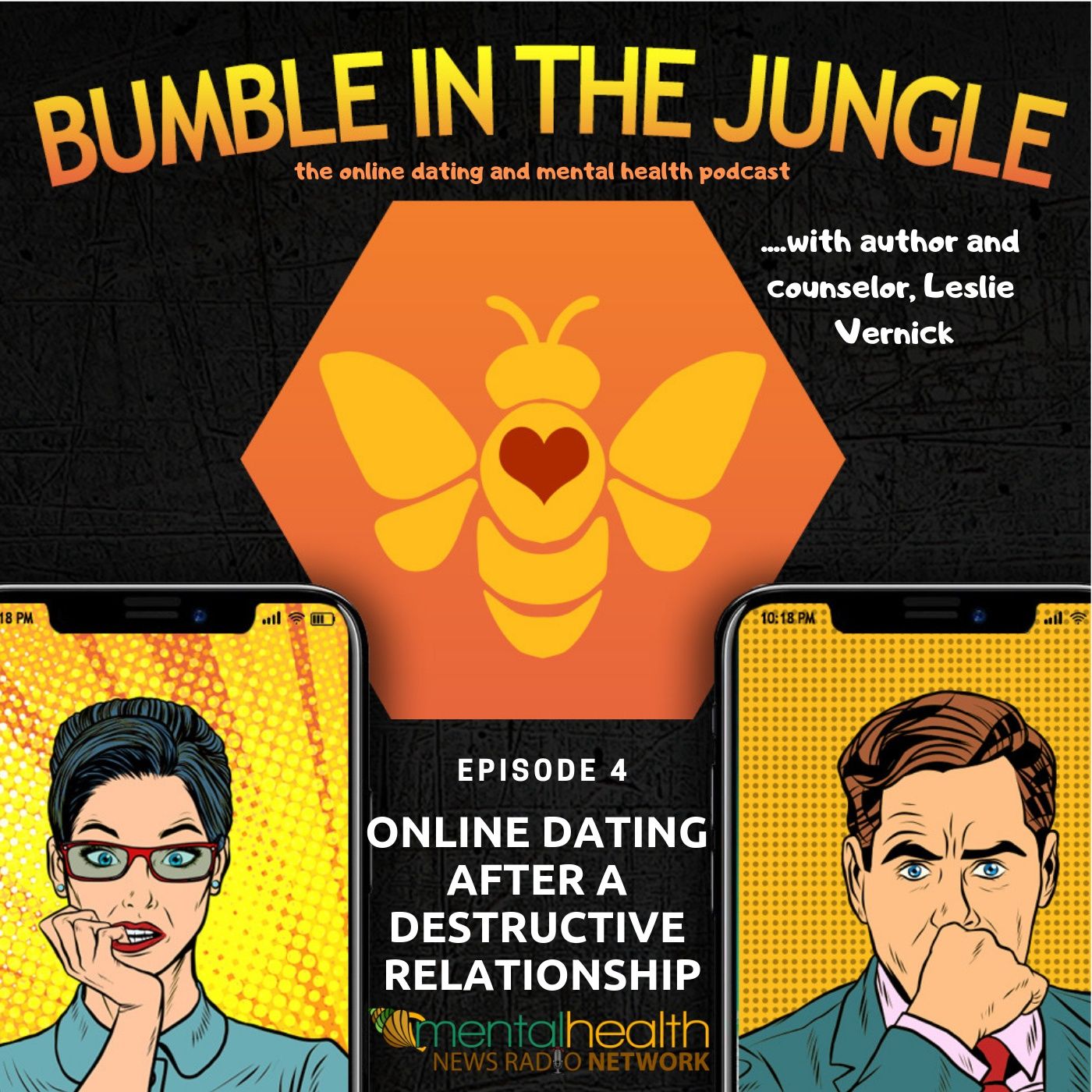 Online Dating After A Destructive Relationship With Leslie Vernick