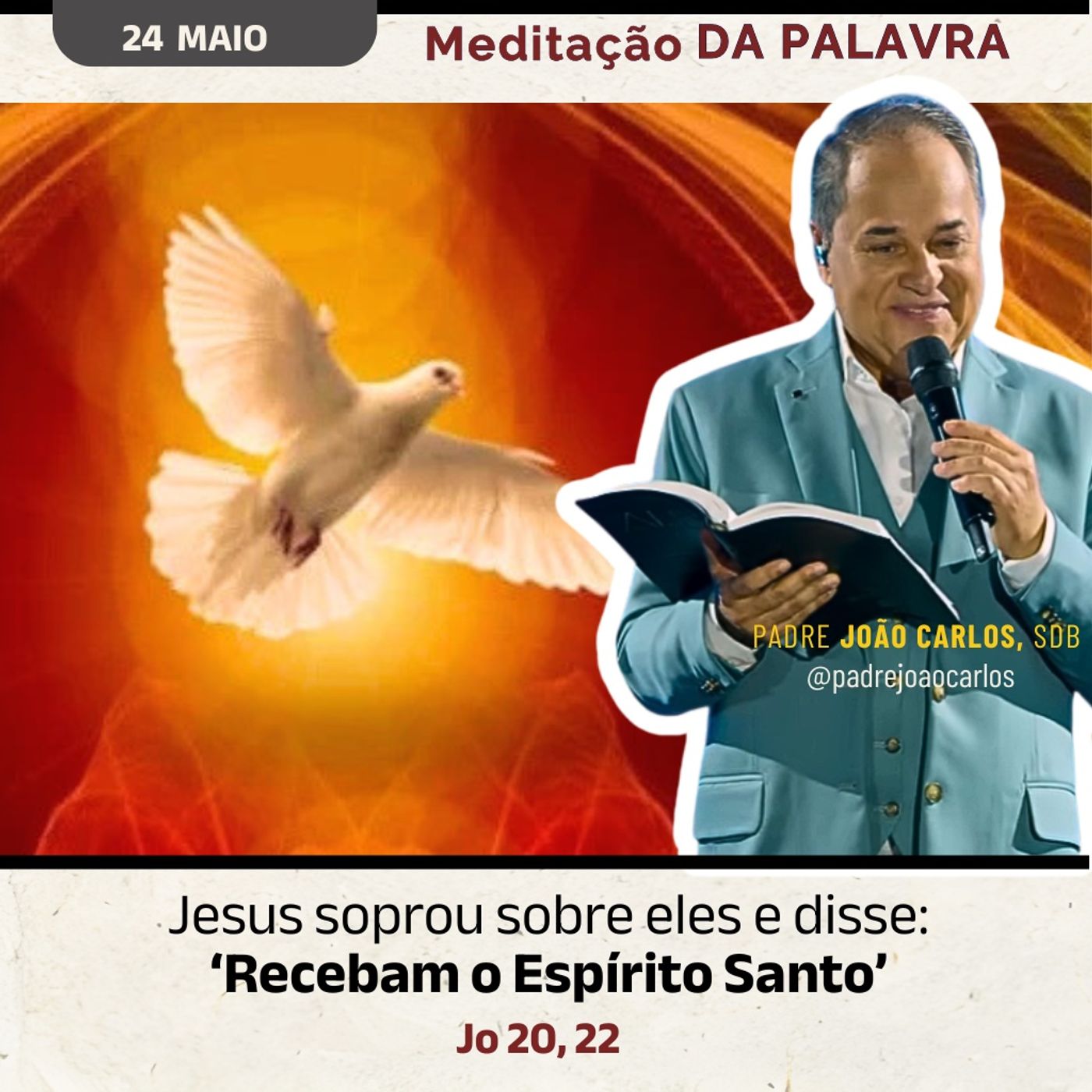 24 de Maio - Meditação Palavra do Senhor
