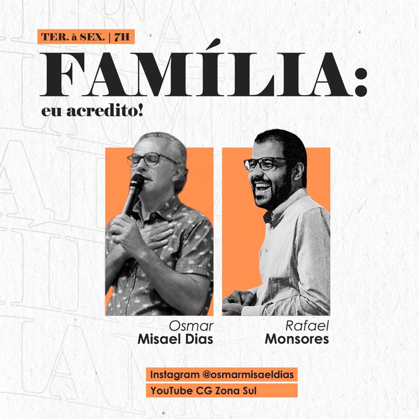 Benção da Manhã com Pr. Osmar Misael Dias