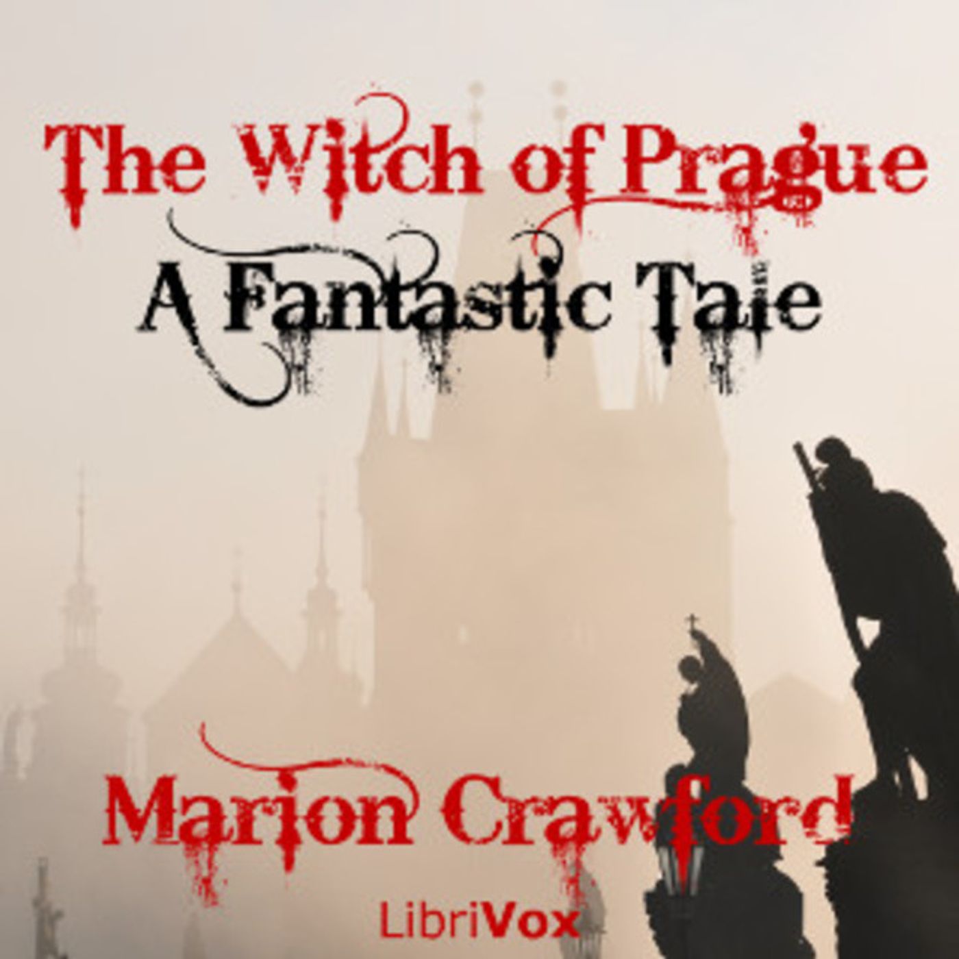27 - Witch of Prague-  A Fantastic Tale by Francis Marion Crawford