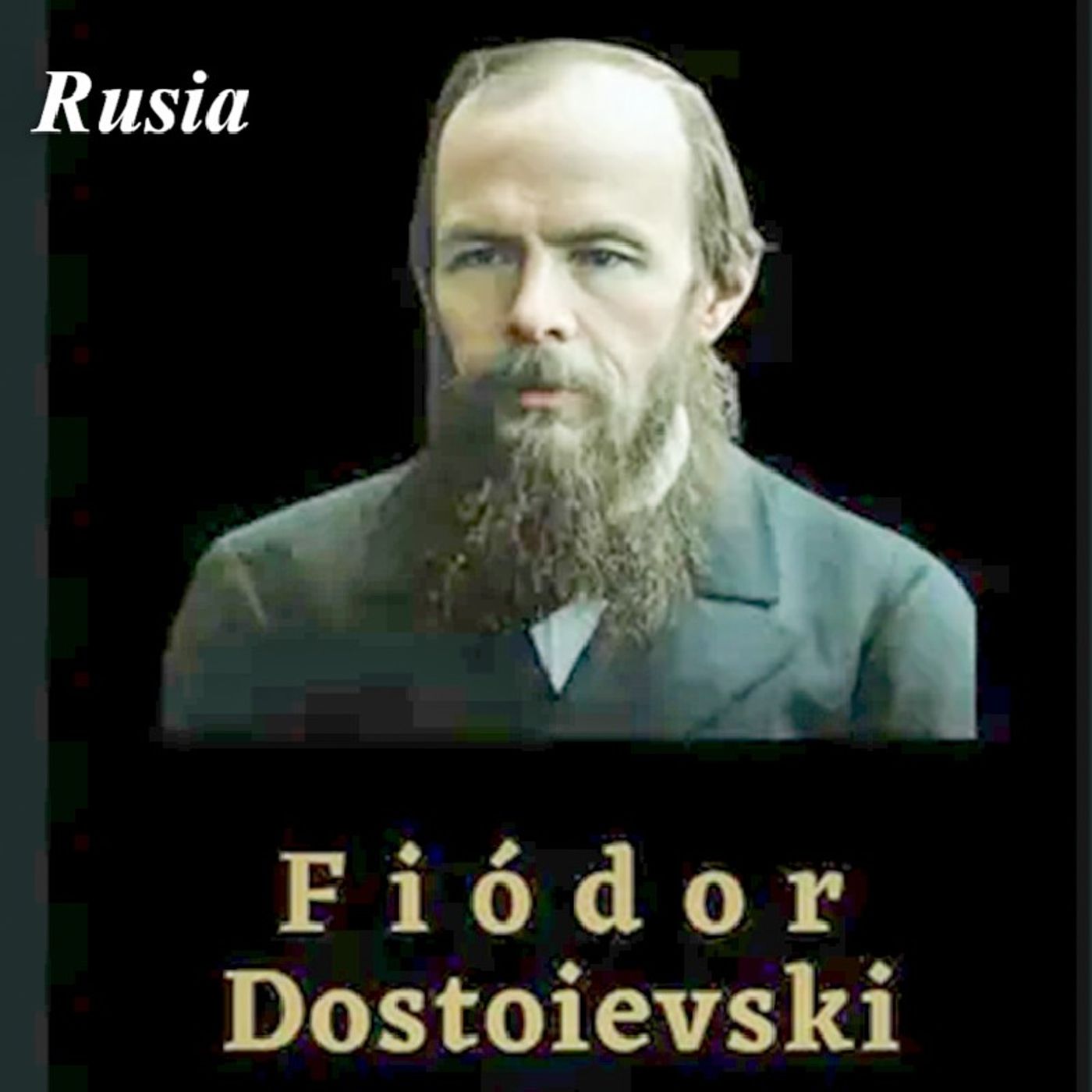 Prog. Cápsulas Culturales ^ Fiódor Dostoievski, escritor y novelista ruso. Conduce: Diosma Patricia Davis * Argentina. episode artwork