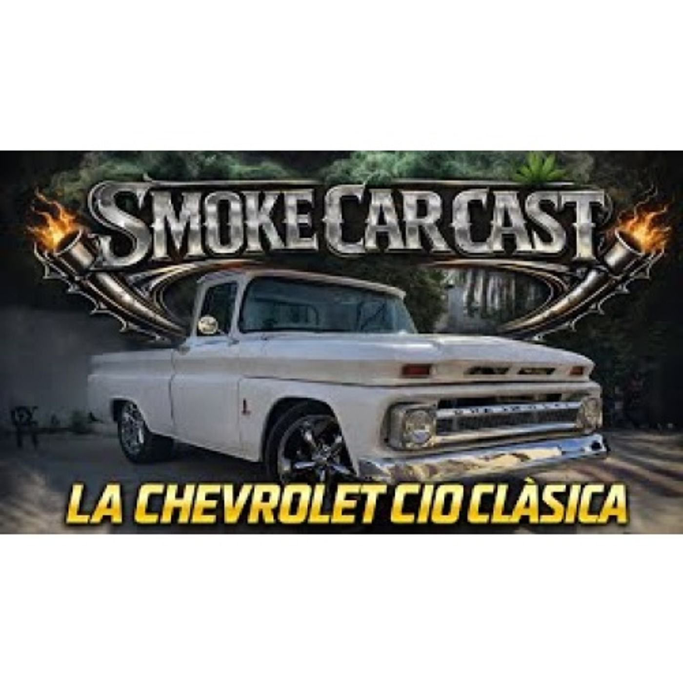 Chevrolette C10 CLÁSICA de los 60’s episode artwork