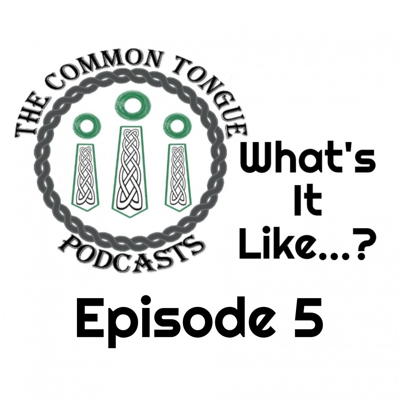 The Common Tongue Podcasts