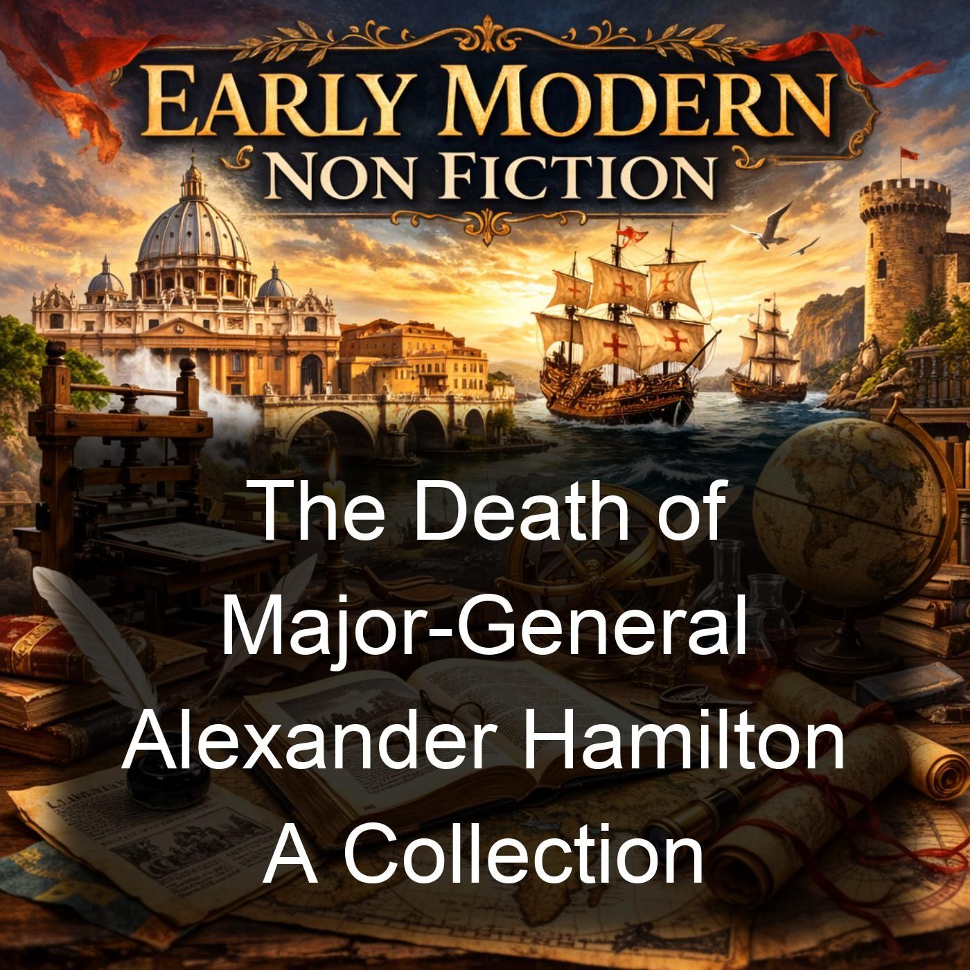 The Death of Major-General Alexander Hamilton A Collection cover art