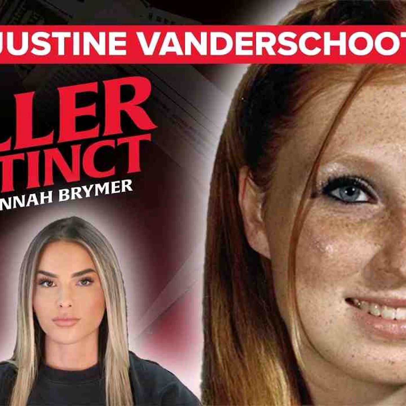 Deadly Jealousy_ The Murder of Justine Vanderschoot I Killer Instinct episode artwork