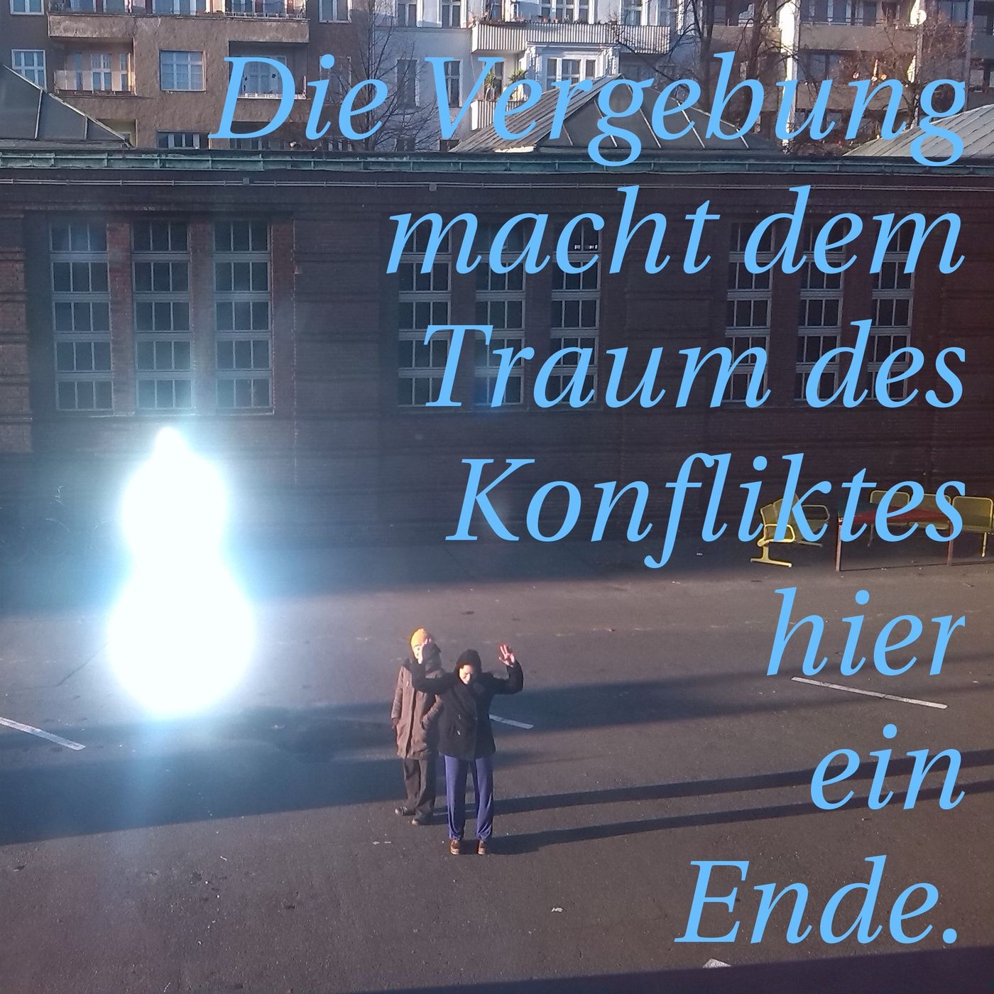 Ein Kurs in Wundern - Berlin Sessions