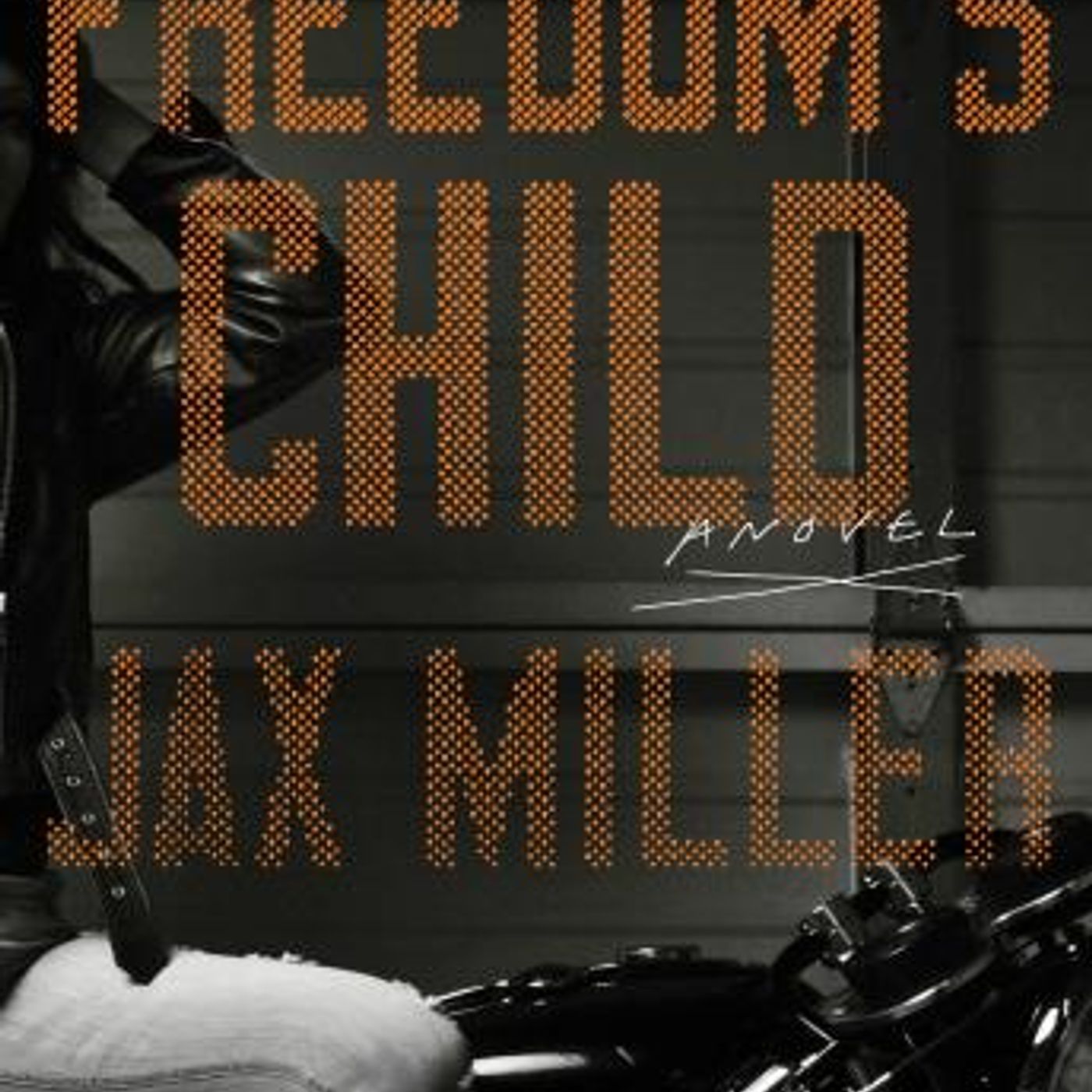 Freedom's Child: A Novel by Jax Miller episode artwork