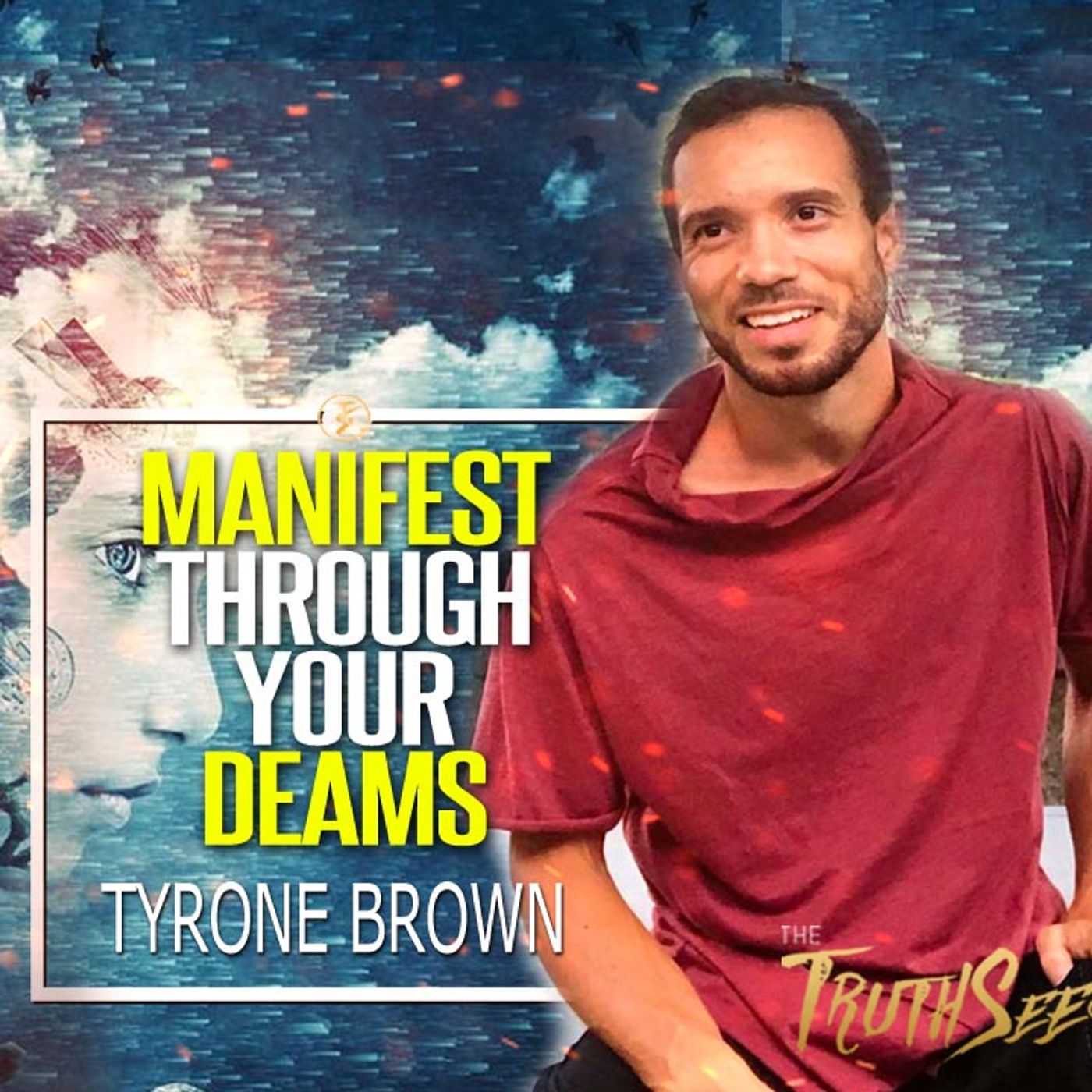 How To Use Your Dreams To Manifest Your Desired Reality | Tyrone Brown