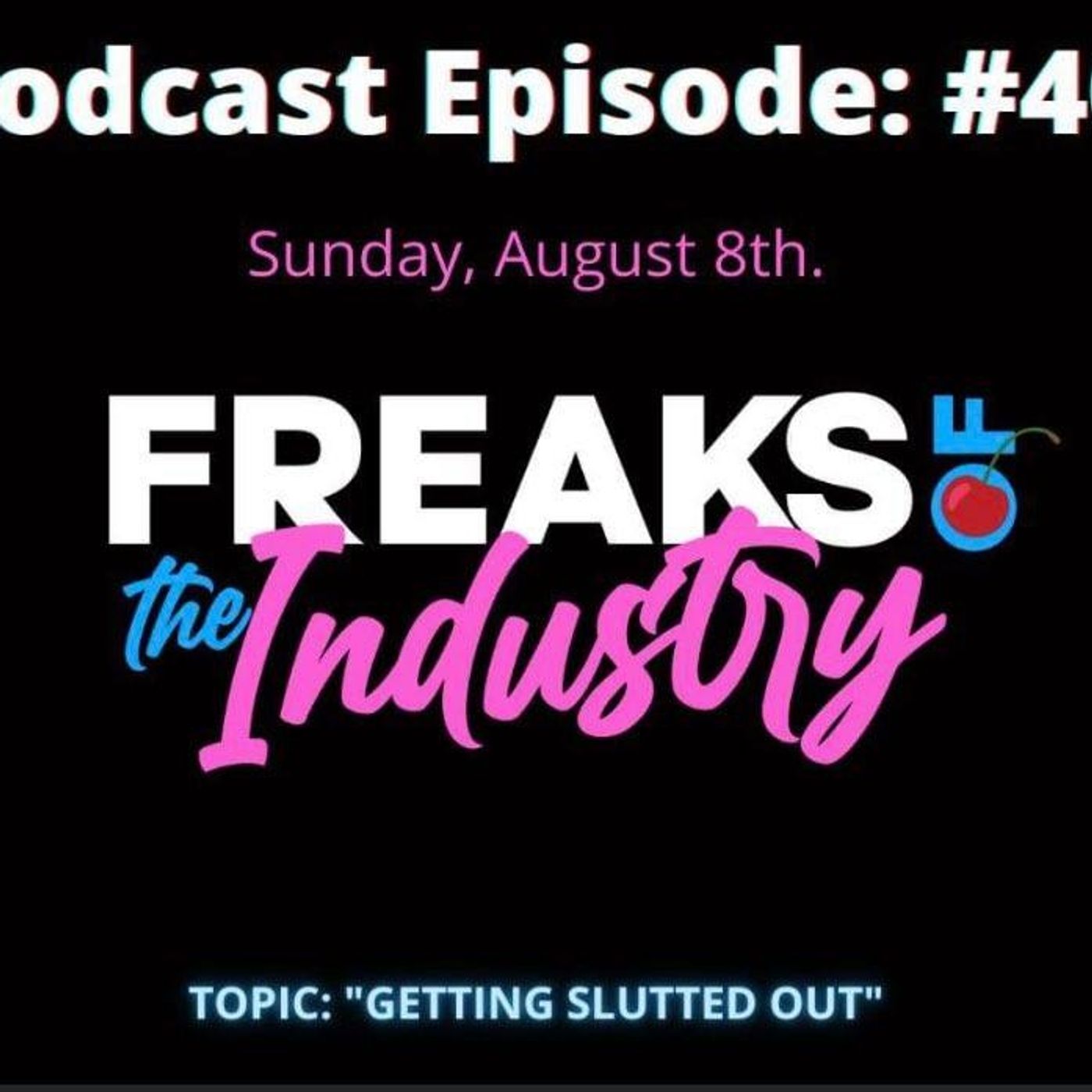 Freaks of the Industry