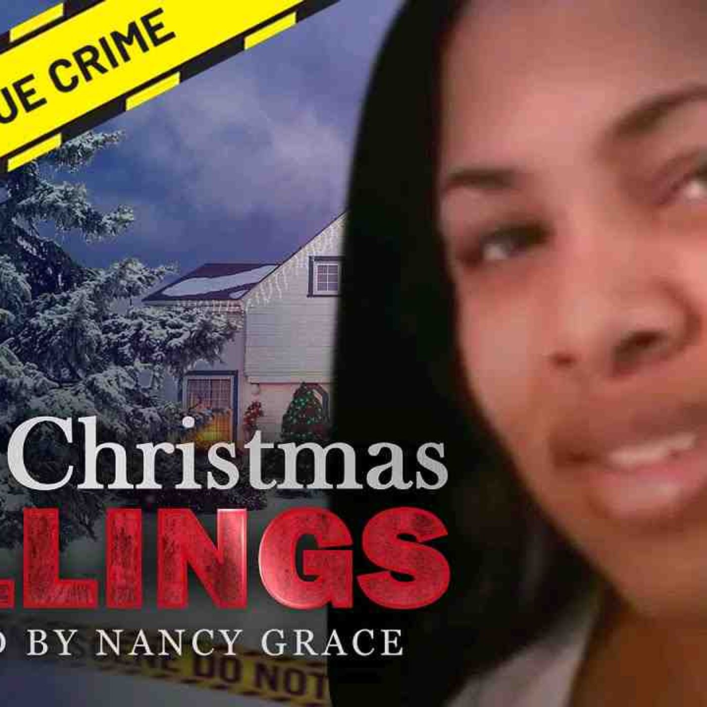 The Shocking Murder of Carmen Sanders _ The Christmas Killings hosted by Nancy Grace episode artwork